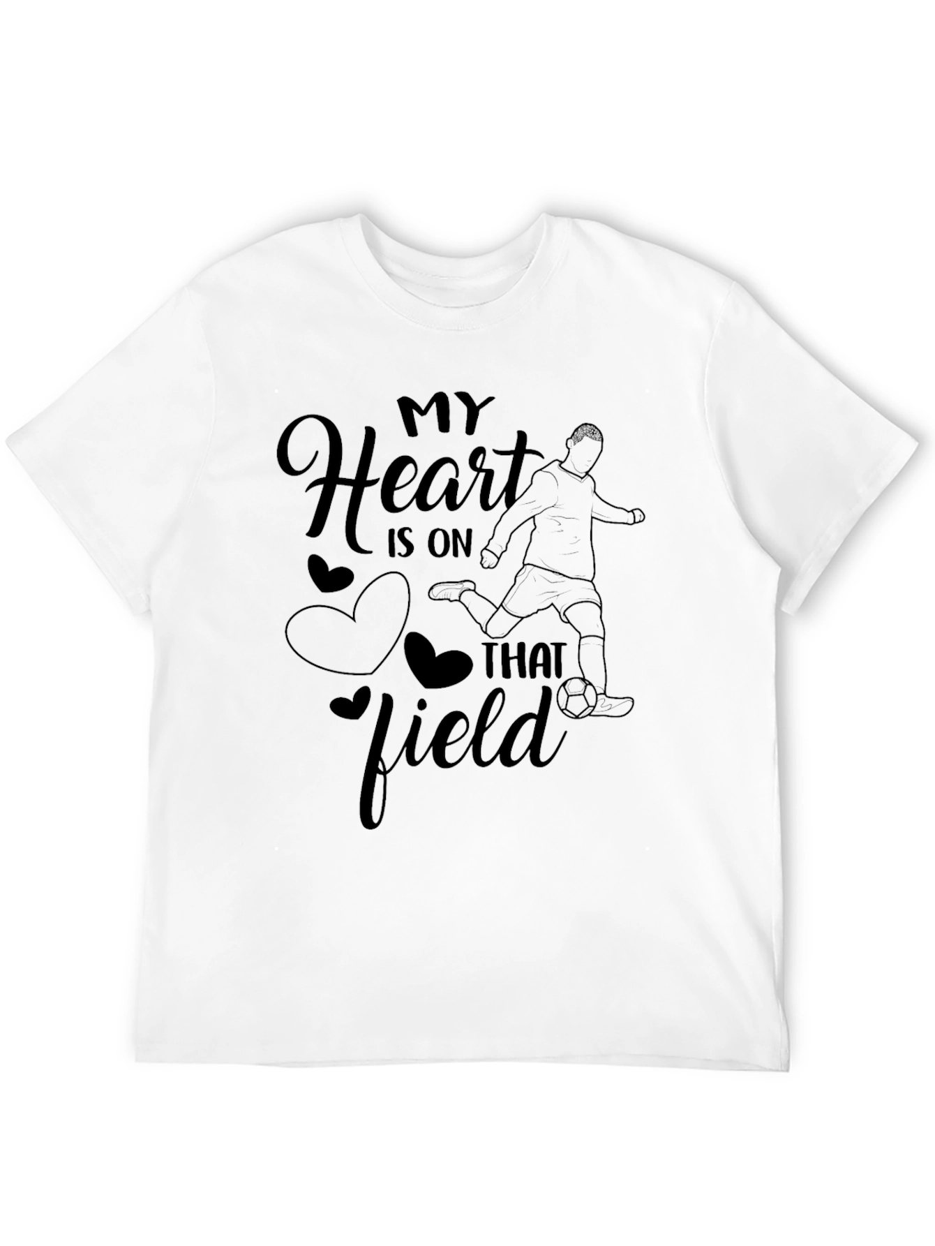 My Heart is On That Field Soccer T-Shirt