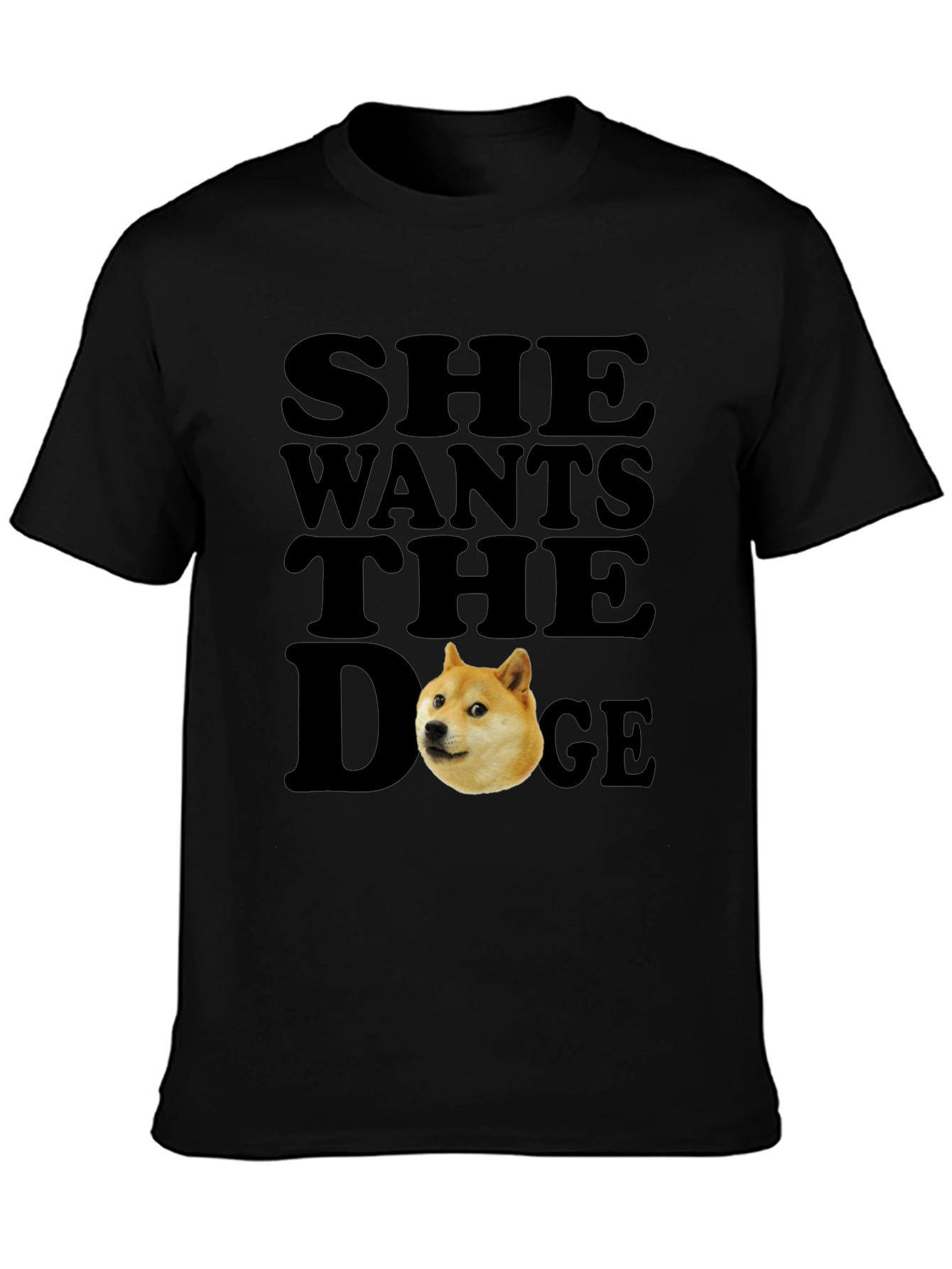 She Wants the Doge Meme T-Shirt