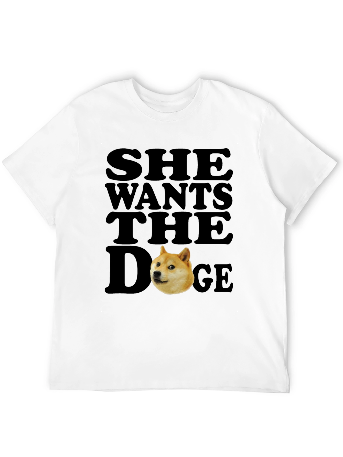 She Wants the Doge Meme T-Shirt