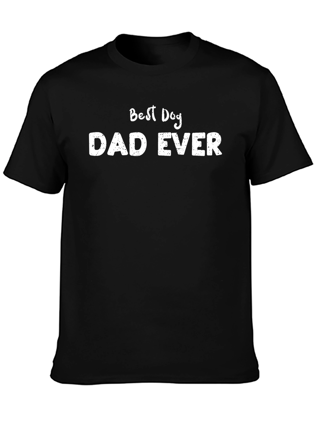 Best Dog Dad Ever T-Shirt