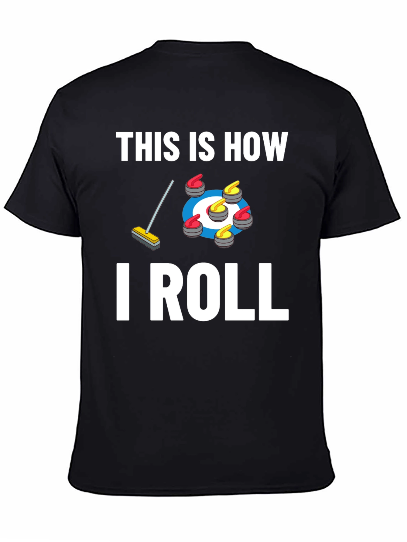 Curling This Is How I Roll Graphic T-Shirt