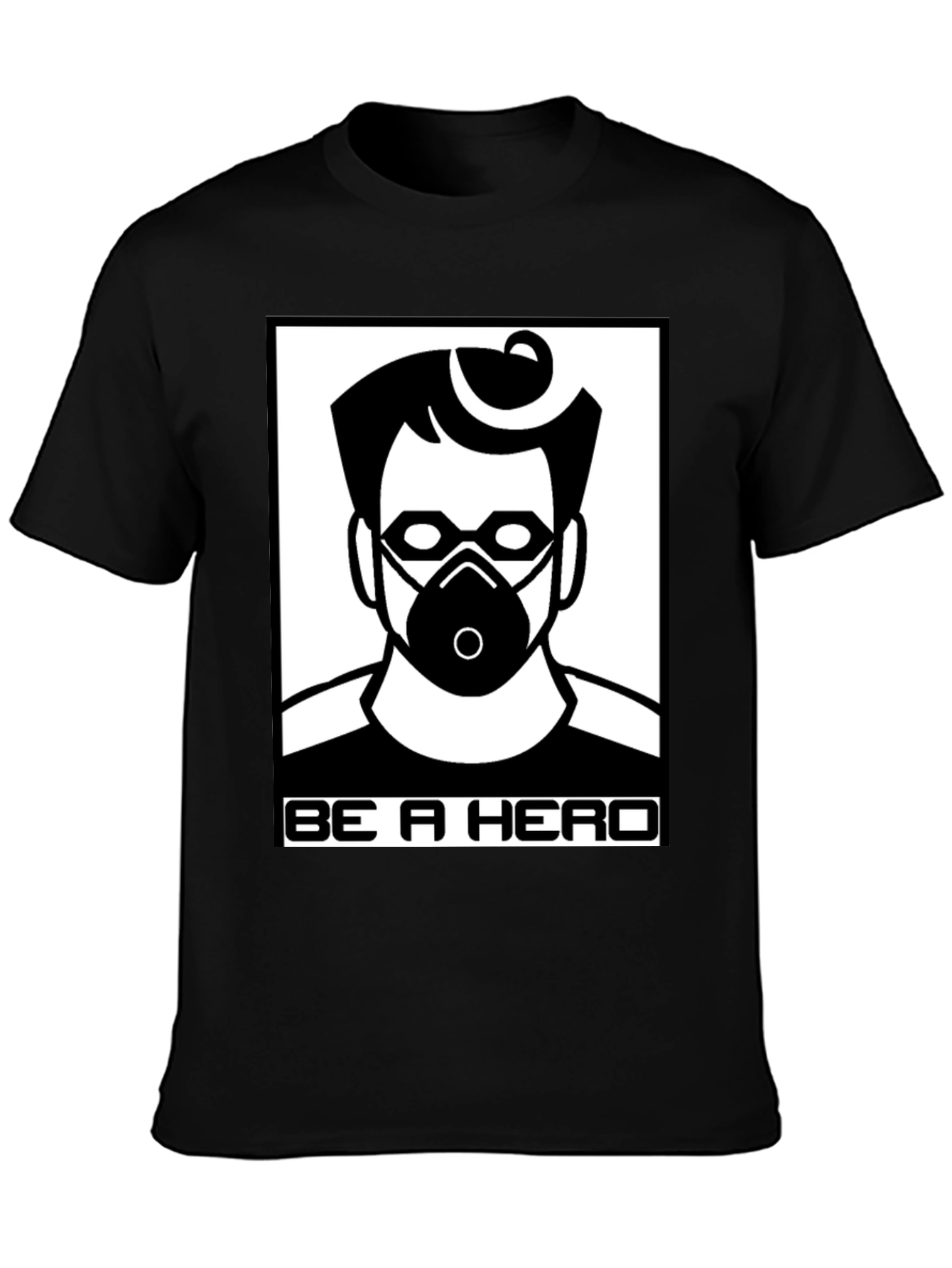 Be A Hero T-Shirt - Masked Hero