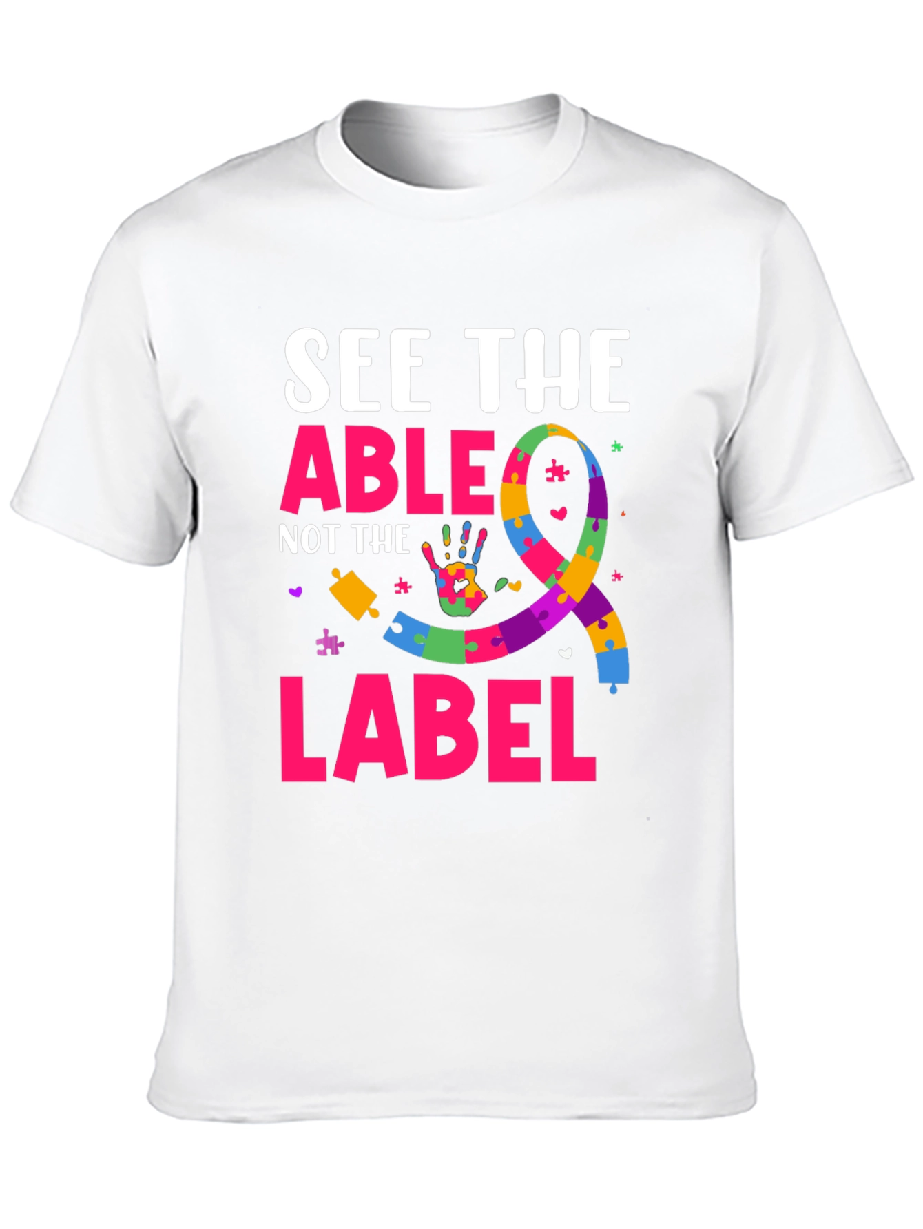 See The Able Not The Label Autism Awareness T-Shirt