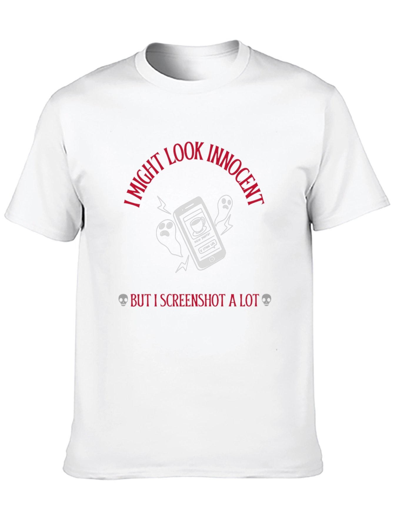 I Might Look Innocent T-Shirt
