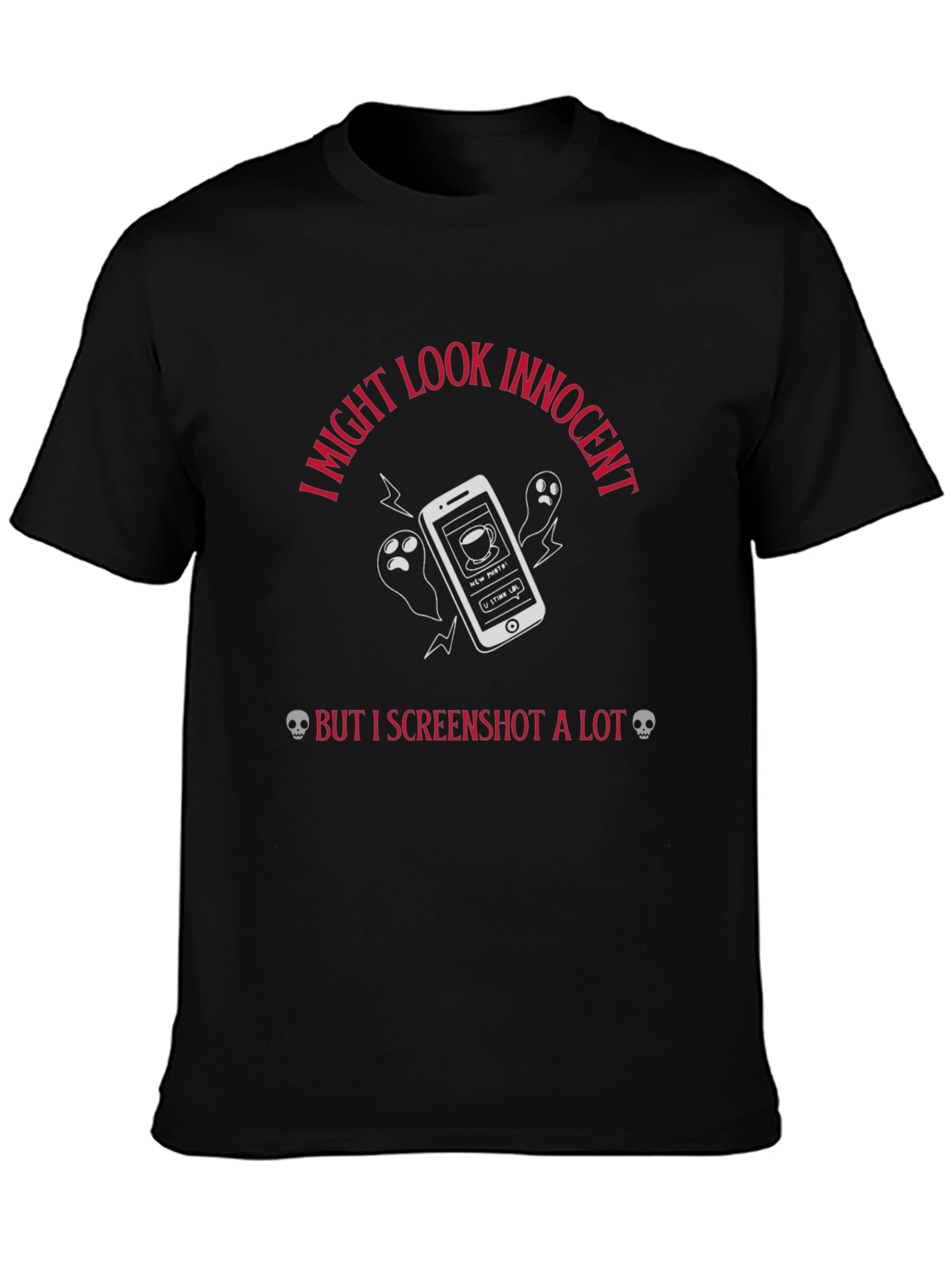 I Might Look Innocent T-Shirt