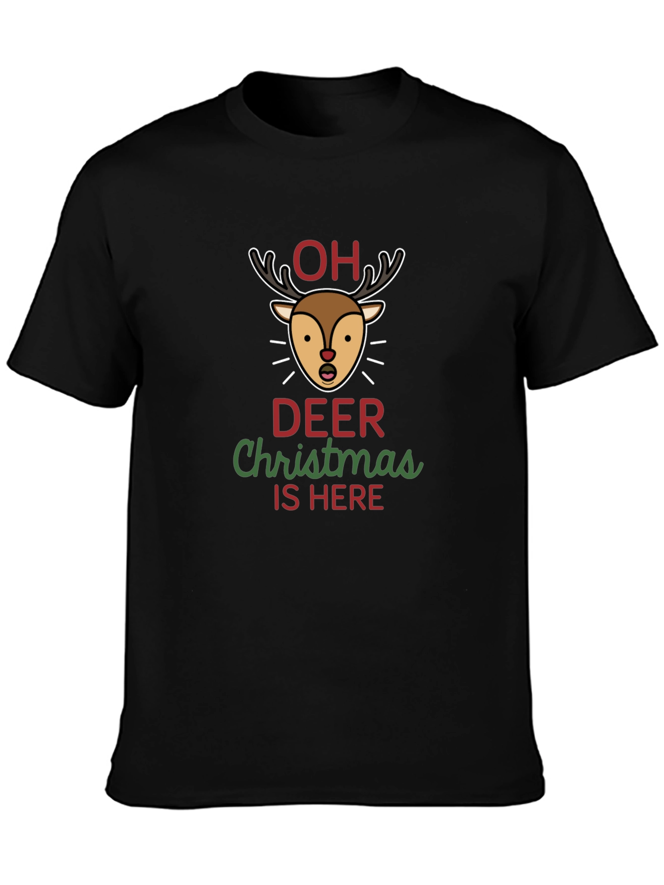 Funny Oh Deer Christmas is Here Graphic T-Shirt