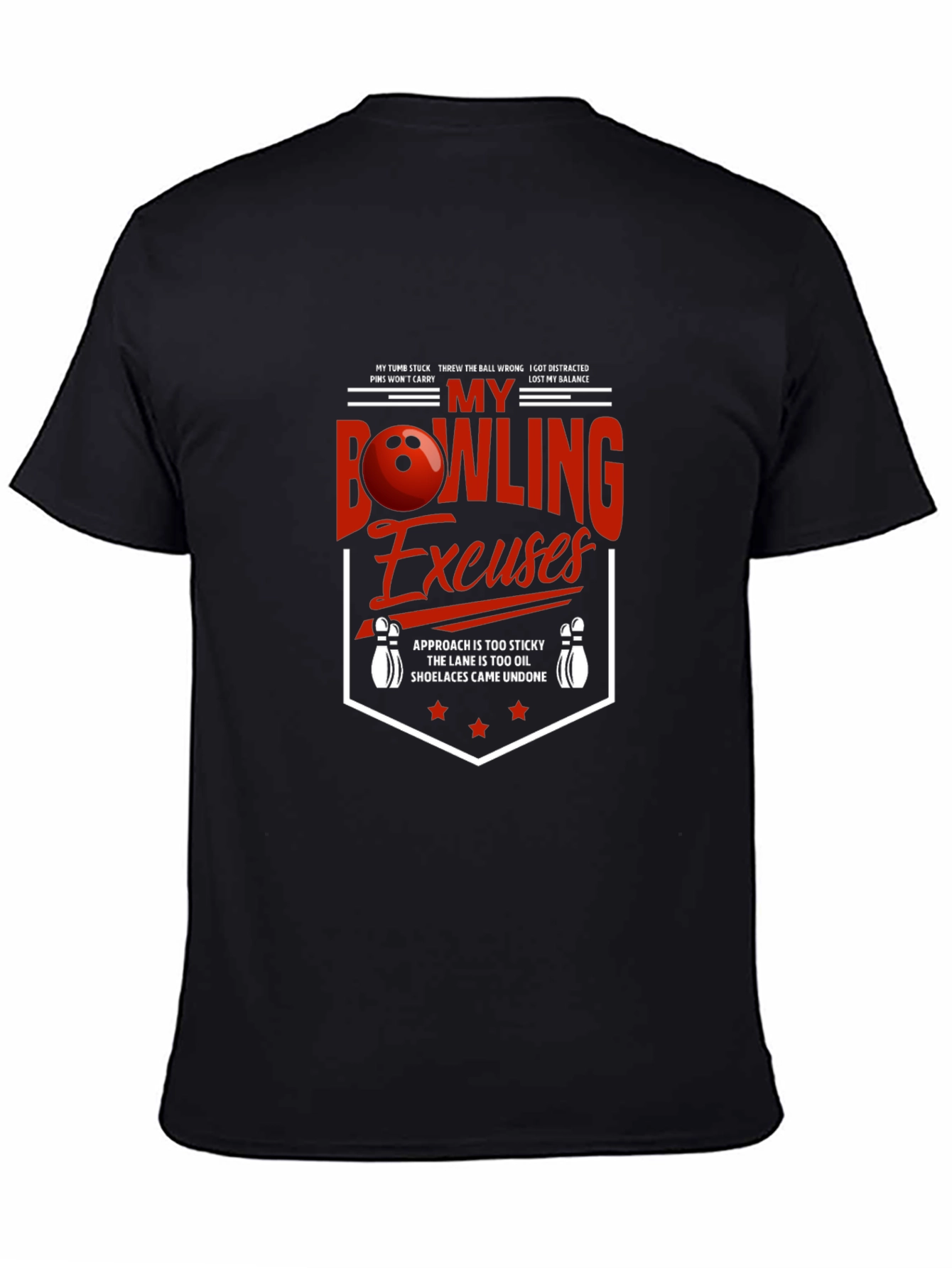 Funny Bowling Excuses T-Shirt