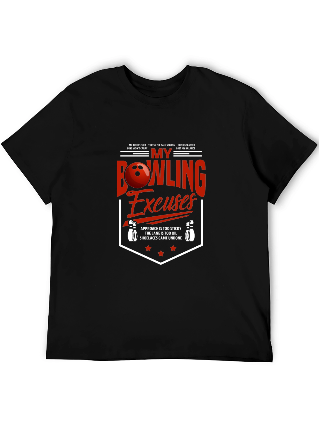 Funny Bowling Excuses T-Shirt