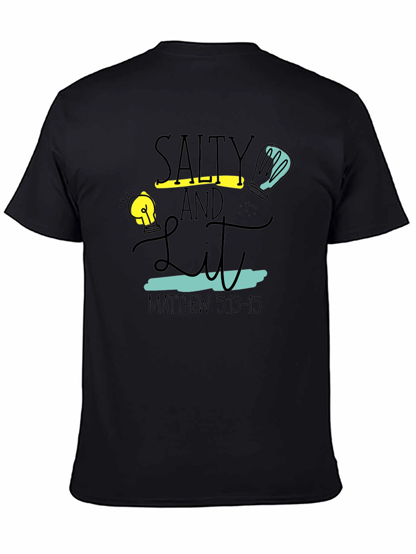 Salty And Lit Christian T-Shirt