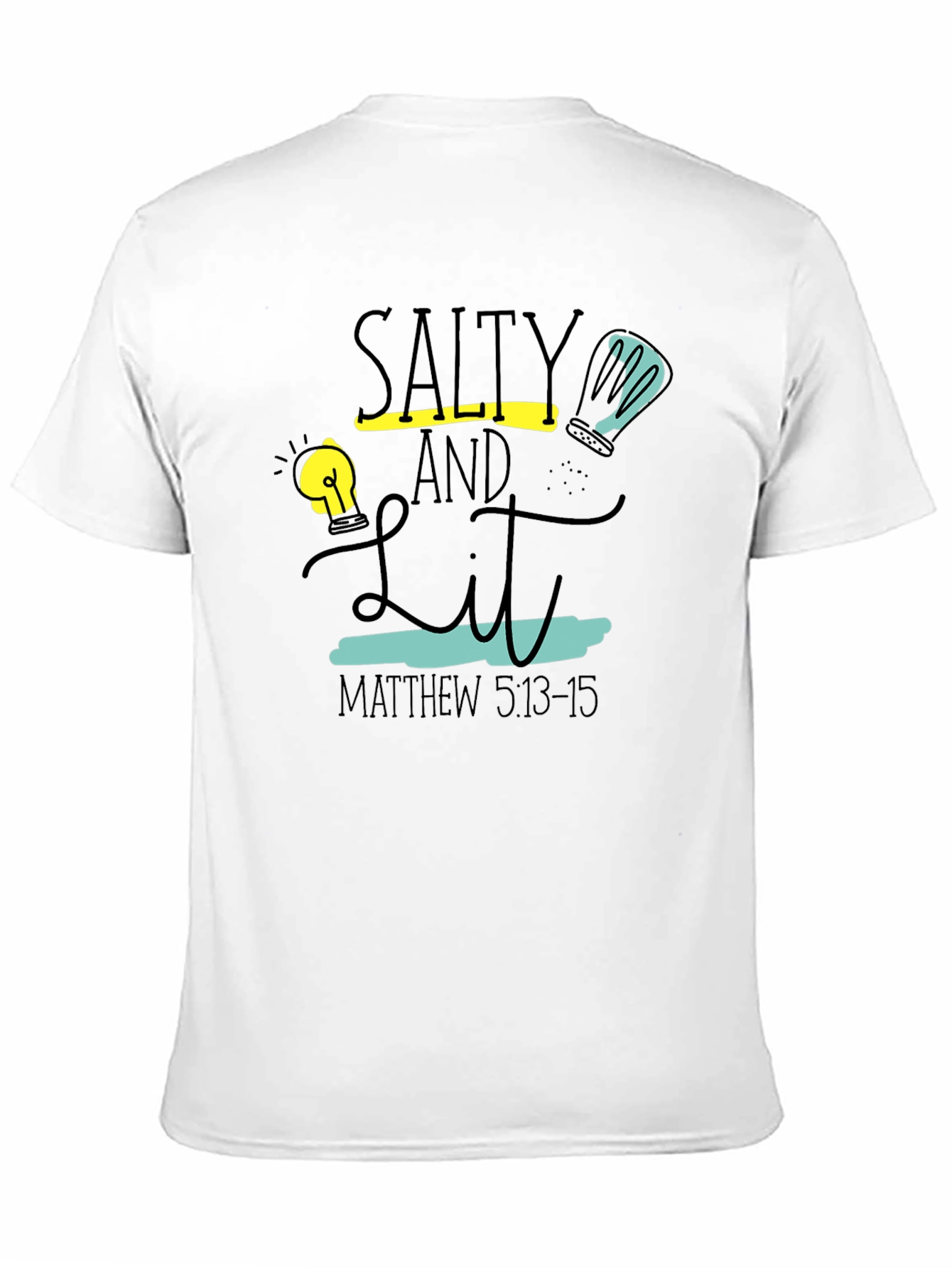 Salty And Lit Christian T-Shirt