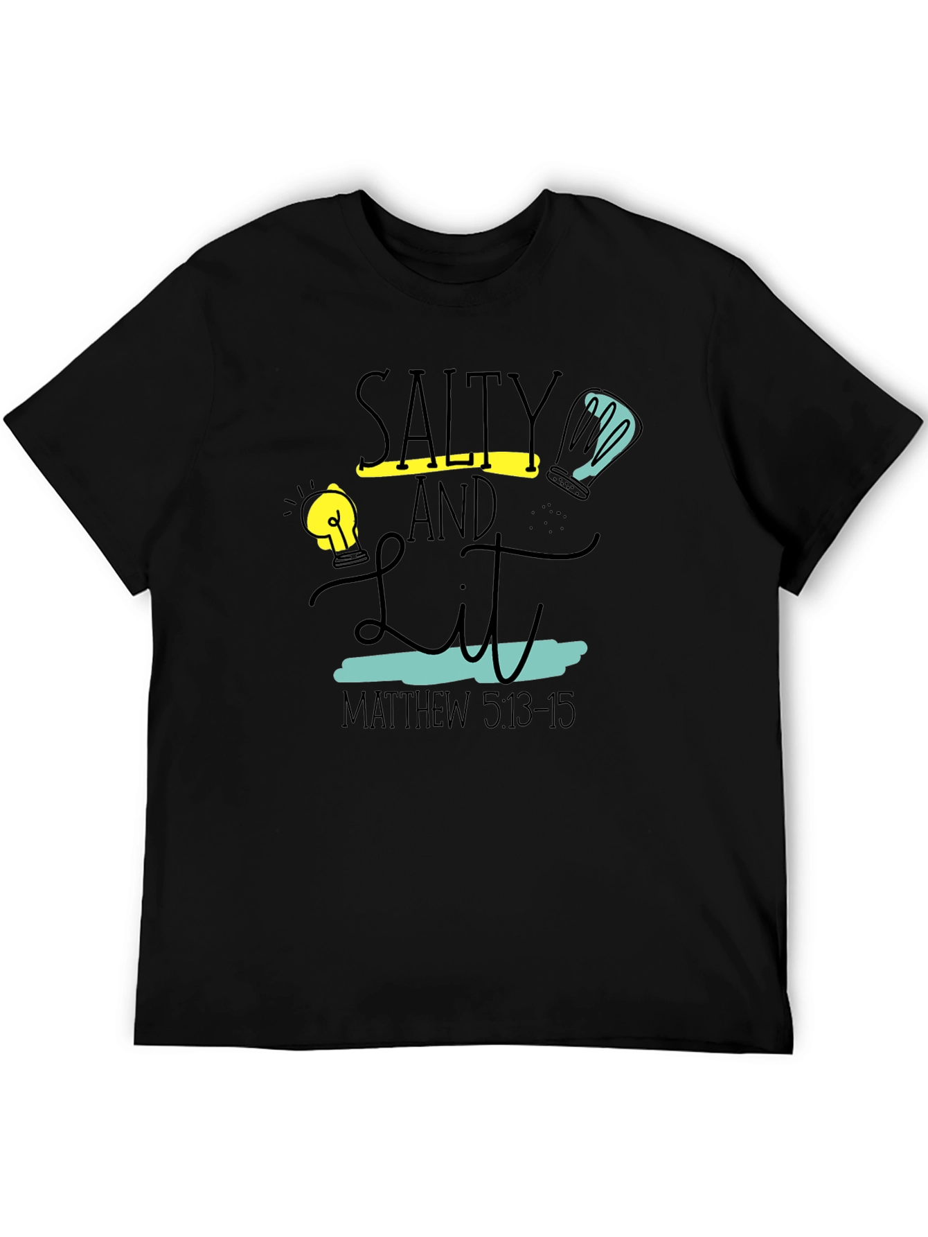 Salty And Lit Christian T-Shirt