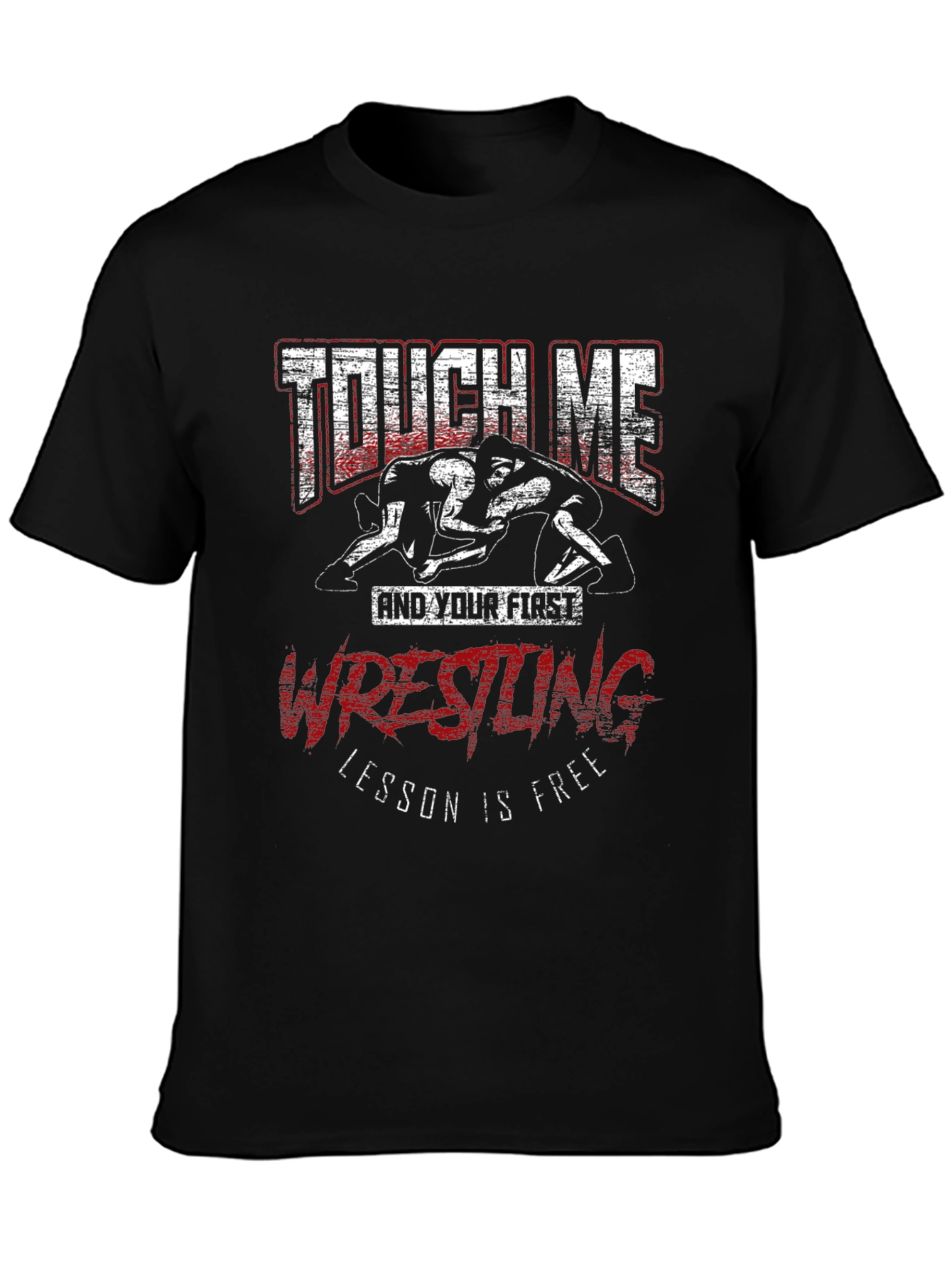 Touch Me Wrestling T-Shirt - Funny Graphic Tee