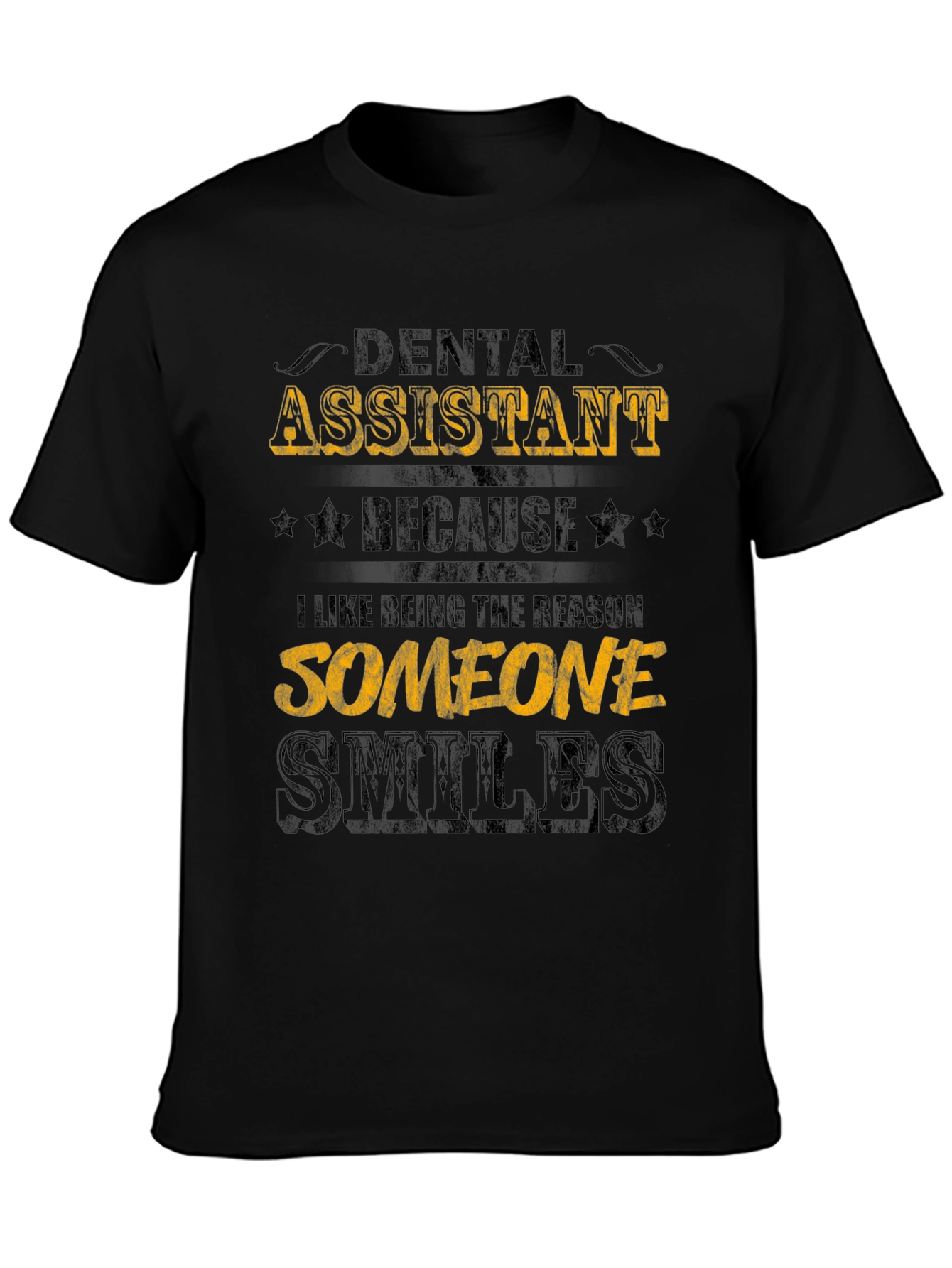 Dental Assistant Smiles Black Graphic Tee