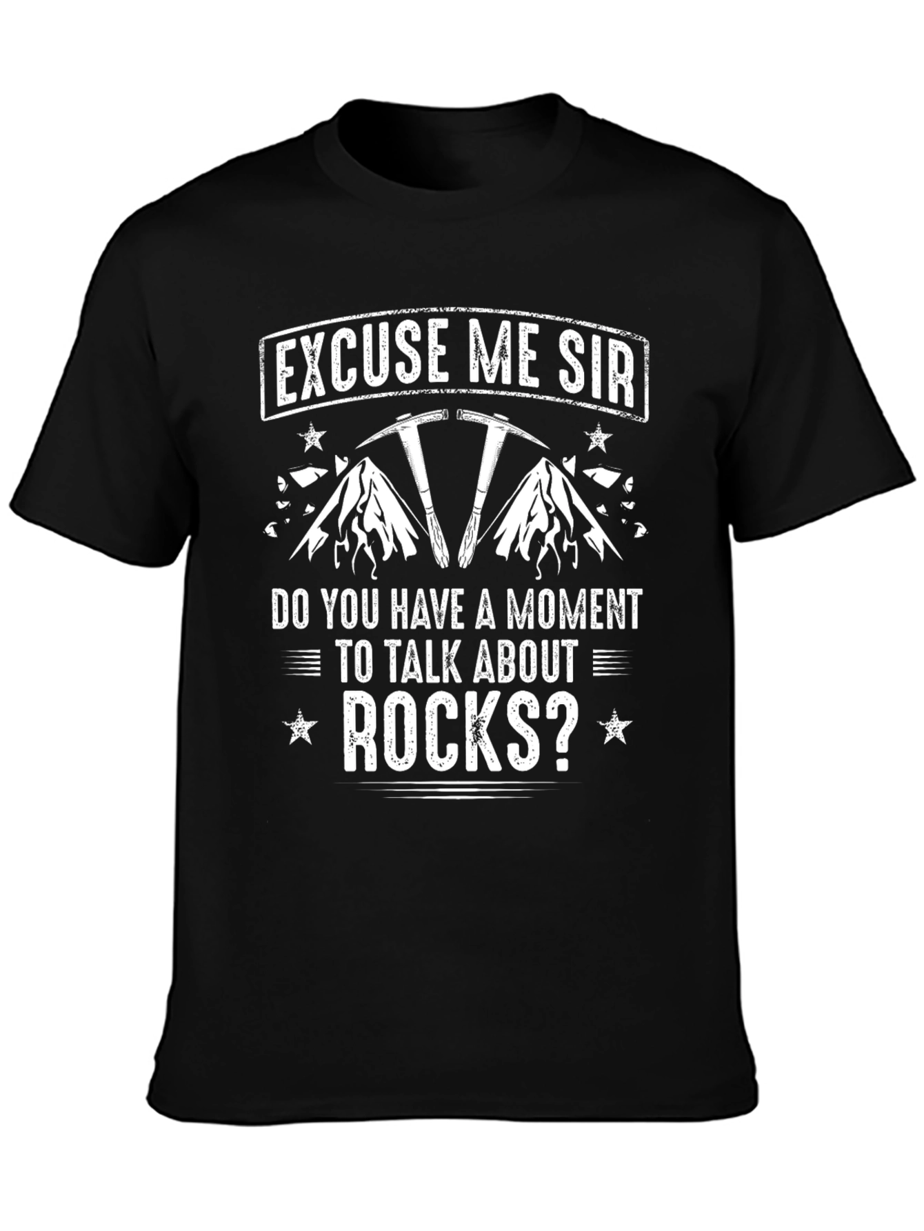 Excuse Me Sir Rocks Graphic T-Shirt