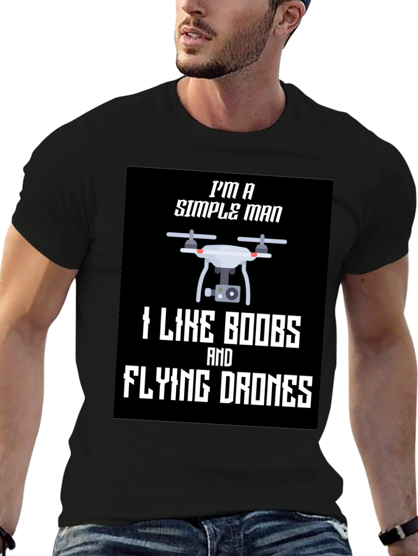 Simple Man Drone T-Shirt - Funny Graphic Tee