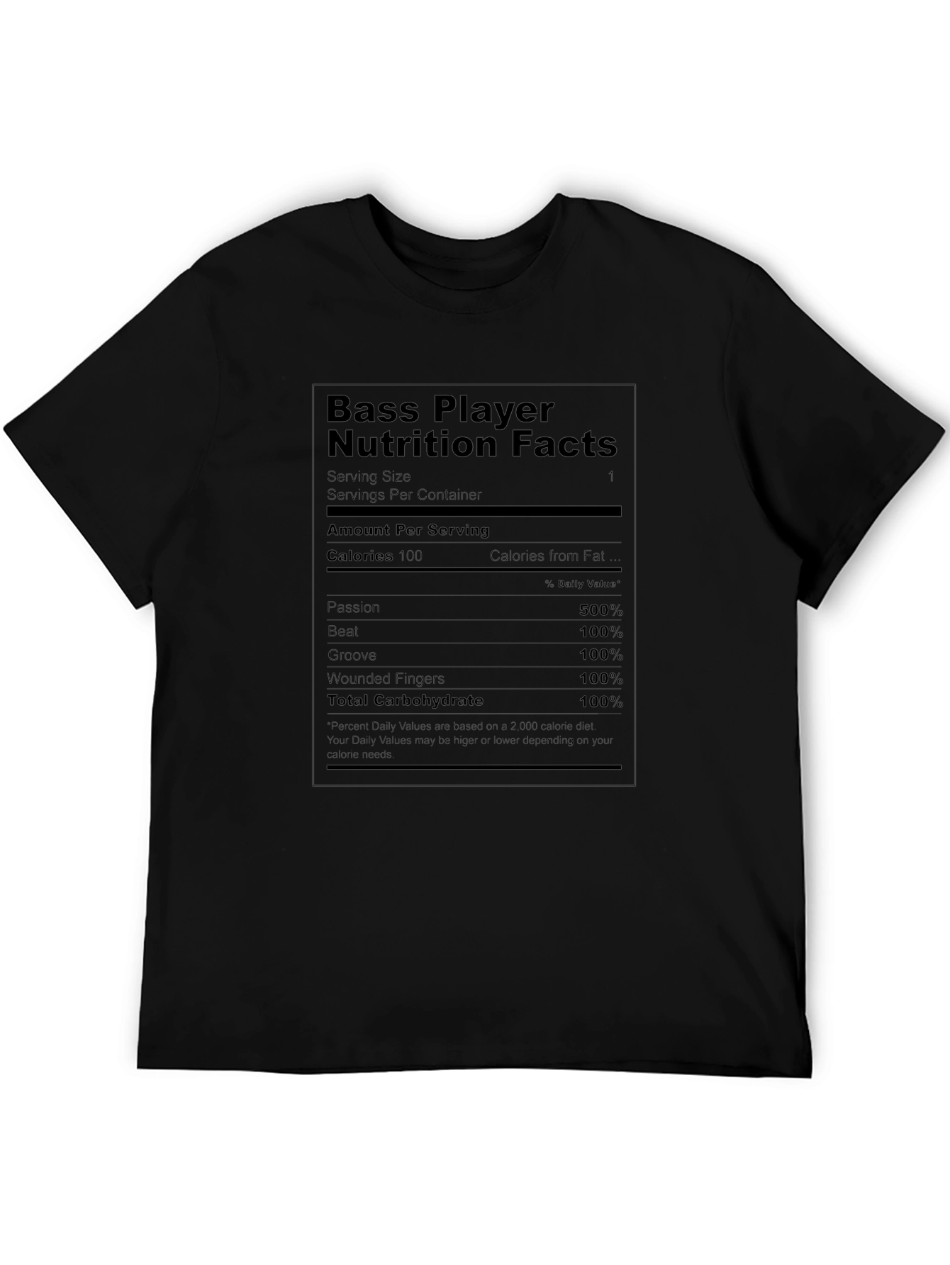 Bass Player Nutrition Facts T-Shirt