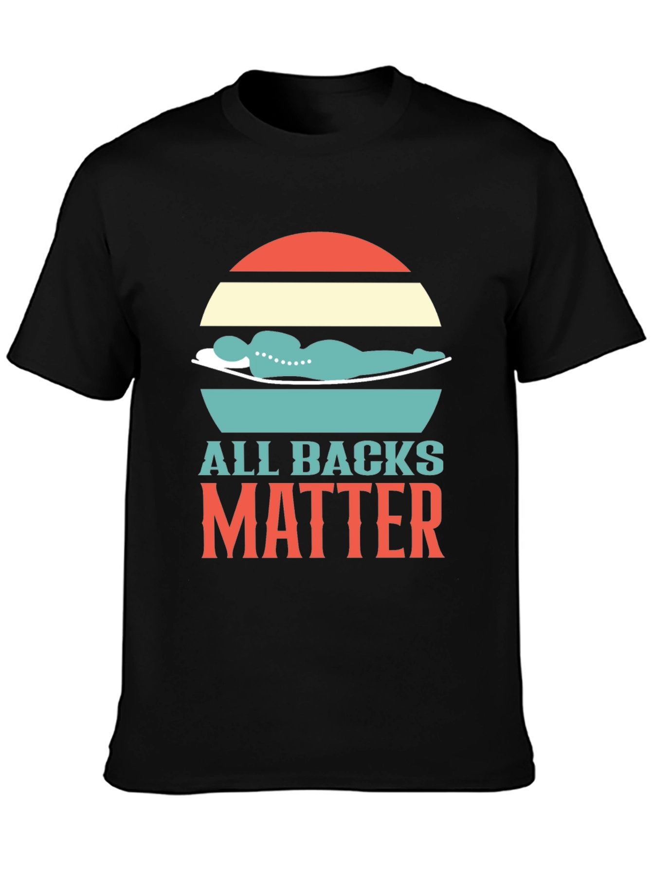 All Backs Matter T-Shirt Chiropractic Design