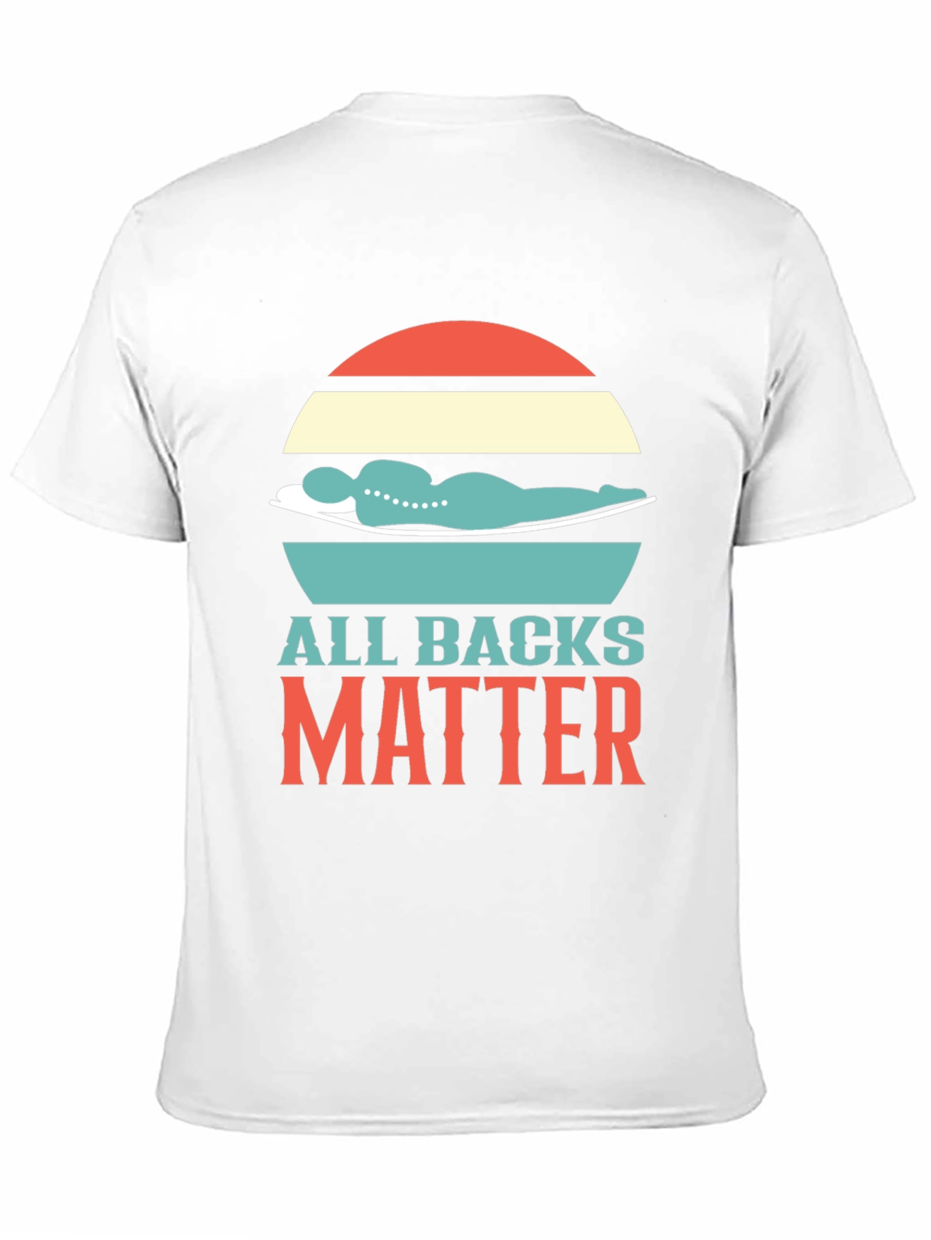All Backs Matter T-Shirt Chiropractic Design