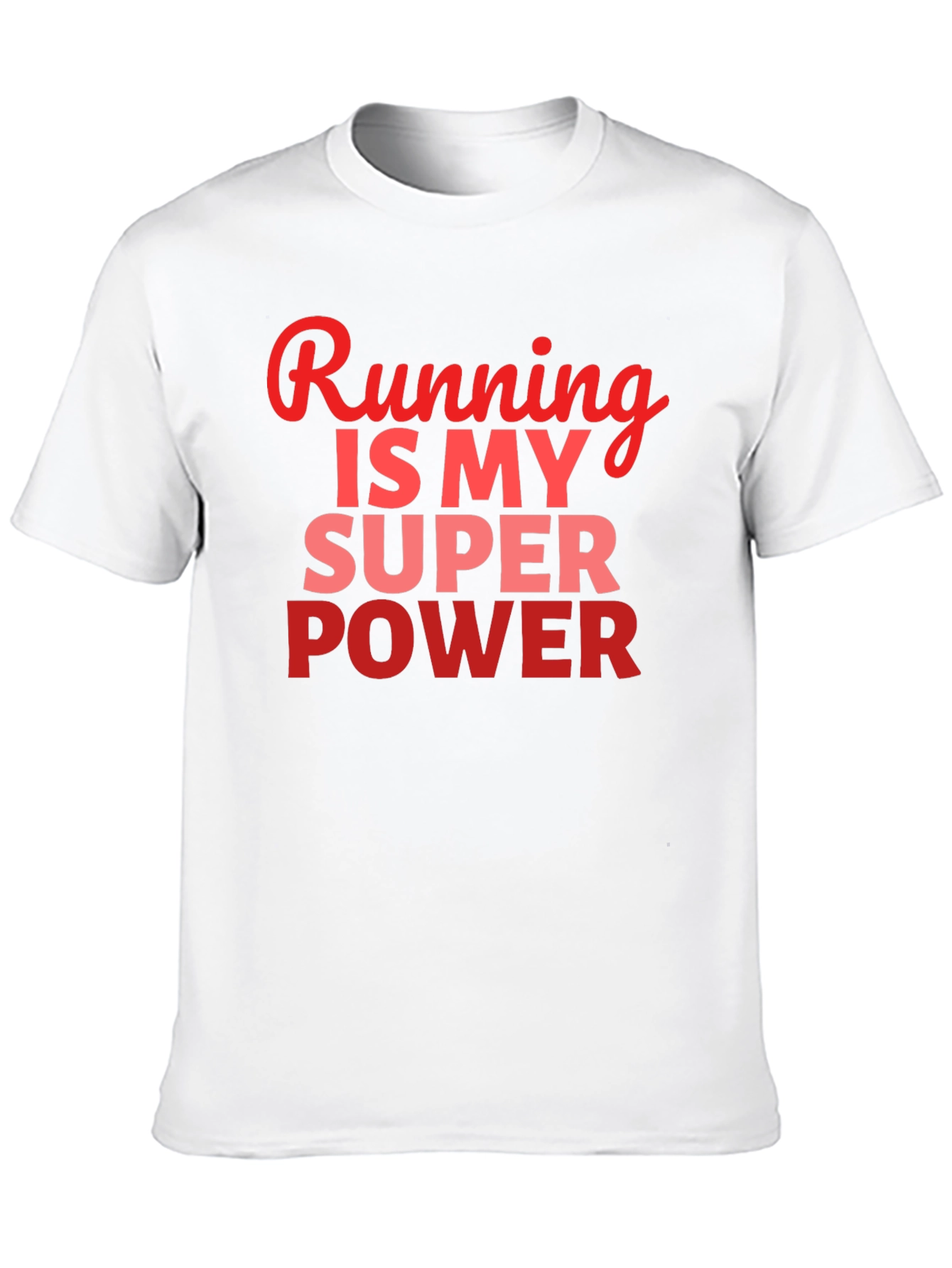 Running Is My Super Power T-Shirt