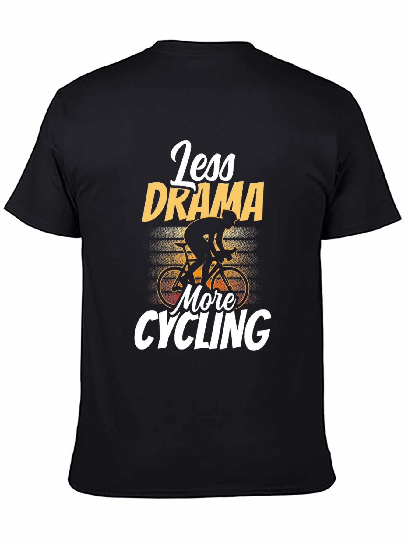 Less Drama More Cycling T-Shirt