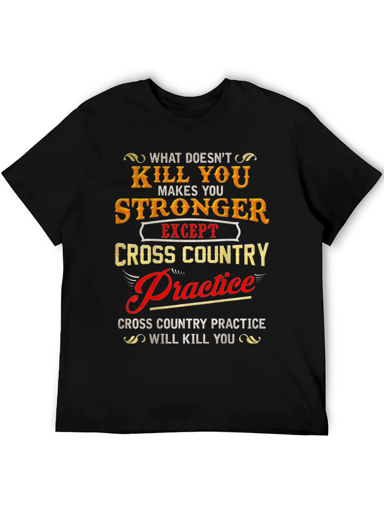 Funny Cross Country Practice T-Shirt