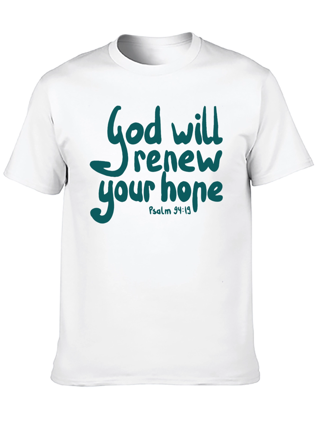 God Will Renew Your Hope T-Shirt