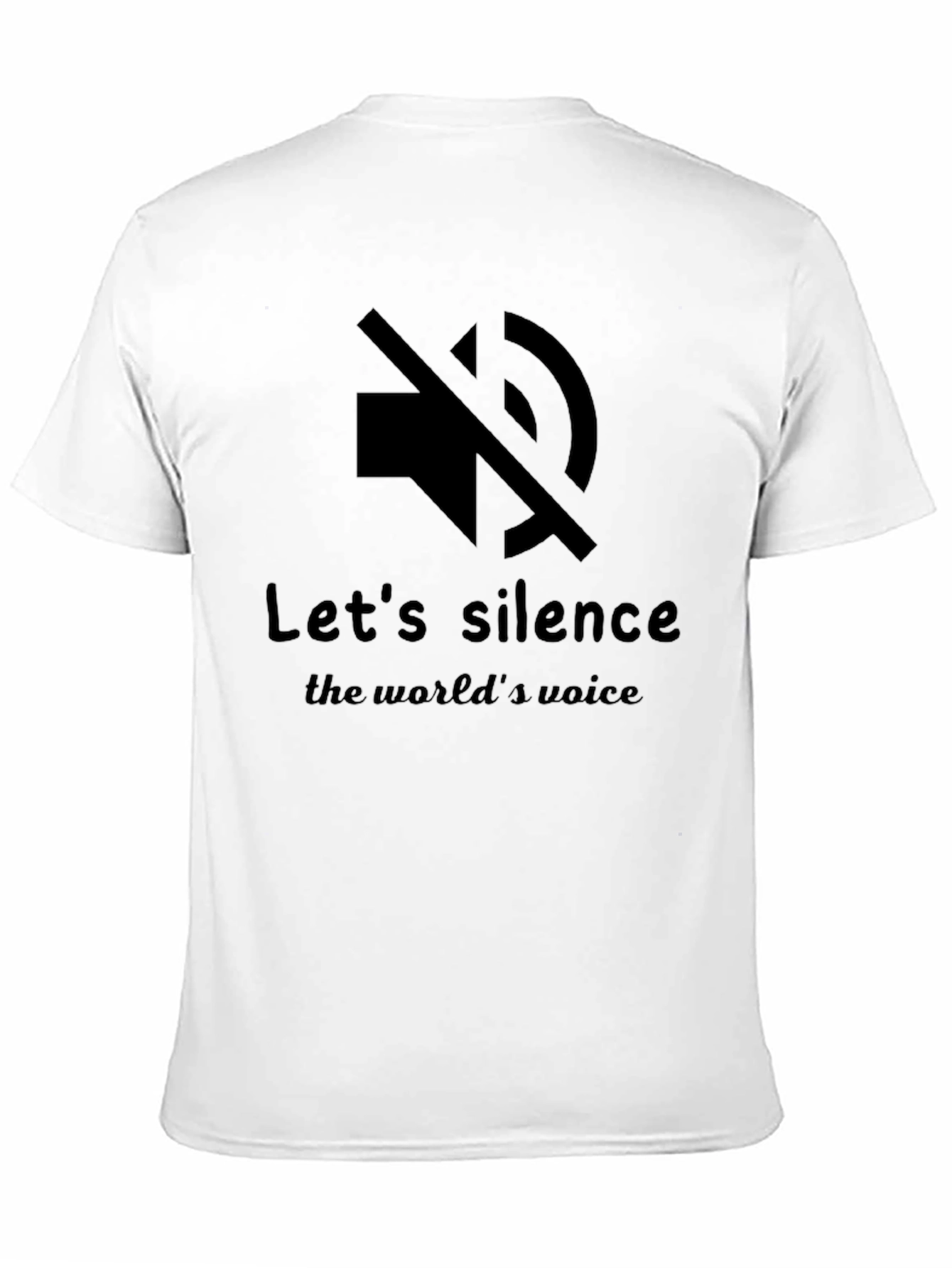 Silence the Worlds Voice T-Shirt