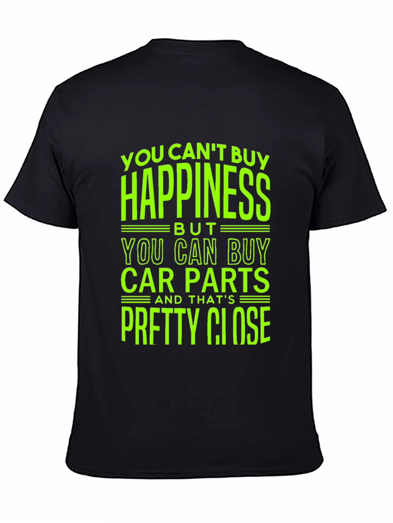 Car Parts T-Shirt - Happiness Close Enough
