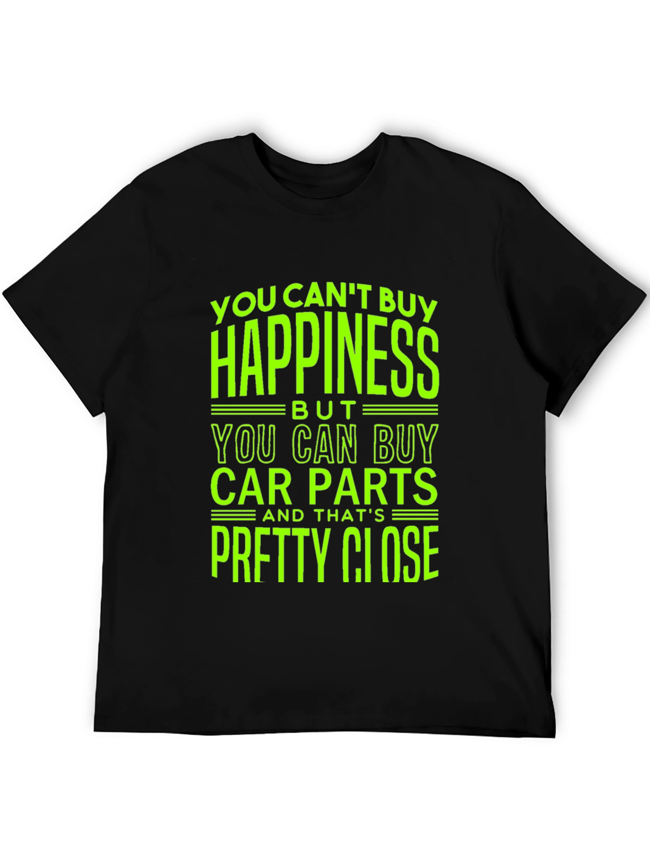 Car Parts T-Shirt - Happiness Close Enough