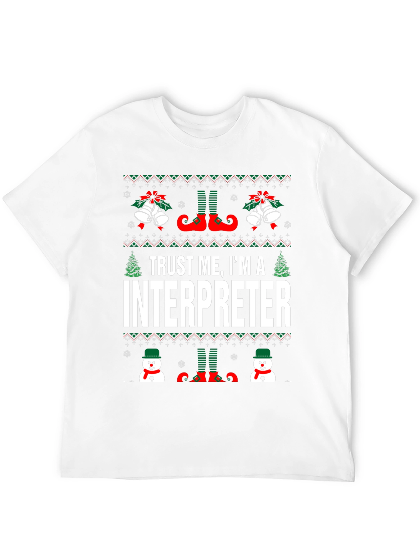 Trust Me Im An Interpreter Ugly Christmas T-Shirt