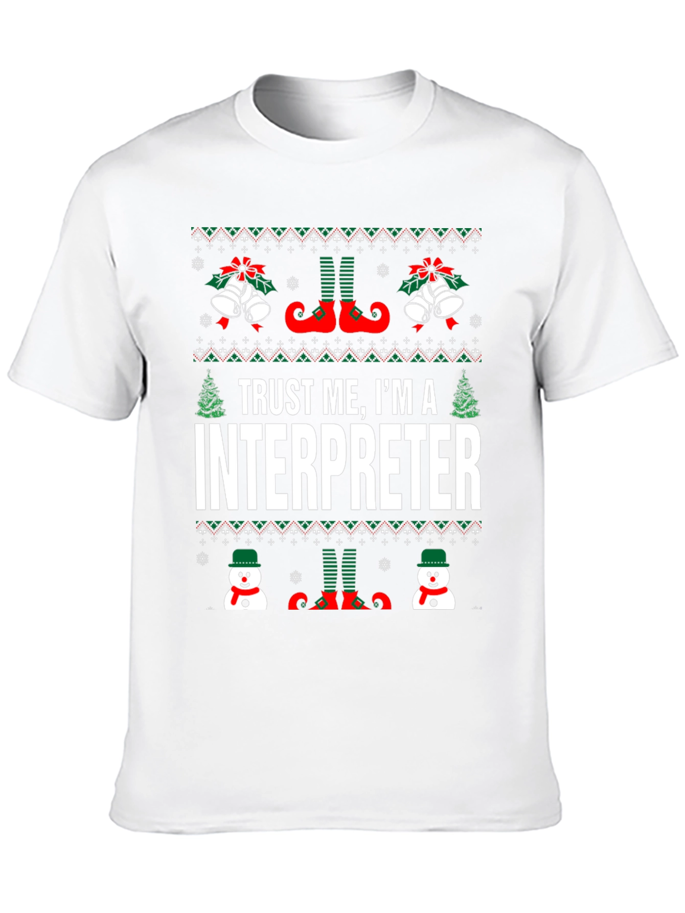 Trust Me Im An Interpreter Ugly Christmas T-Shirt