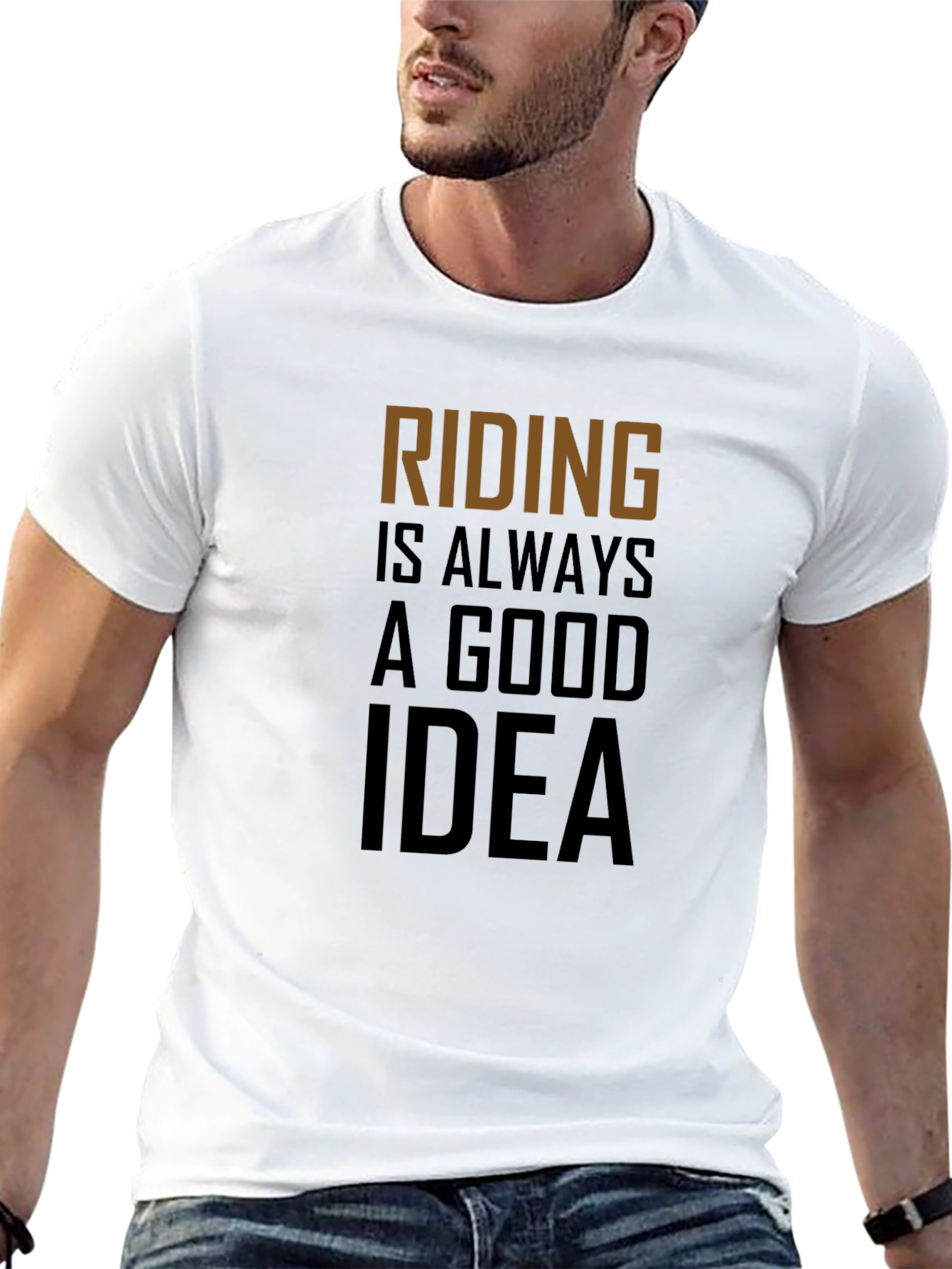 Riding Is Always A Good Idea T-Shirt