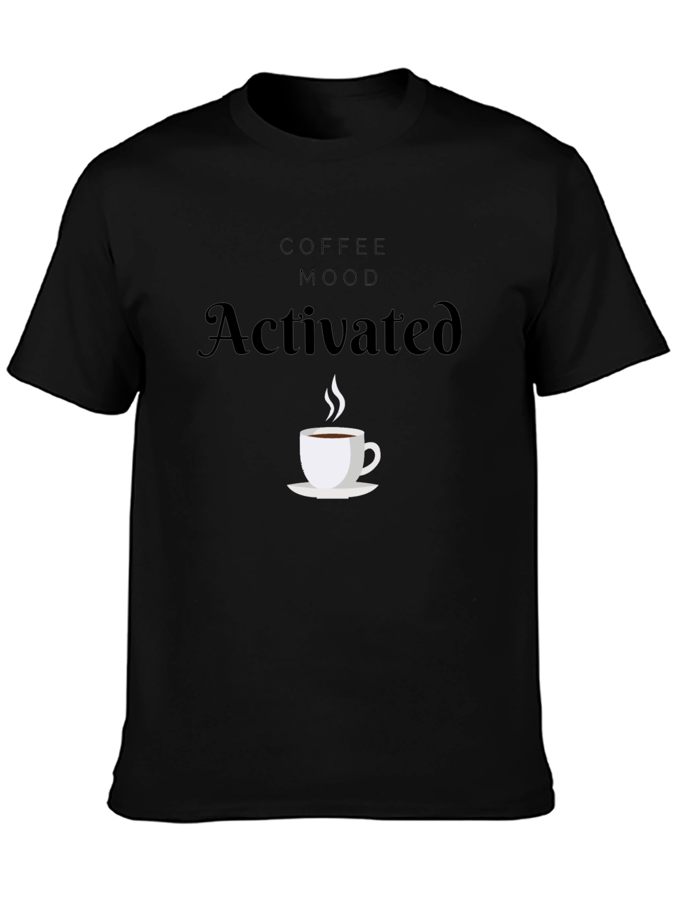 Coffee Mood Activated Black T-Shirt