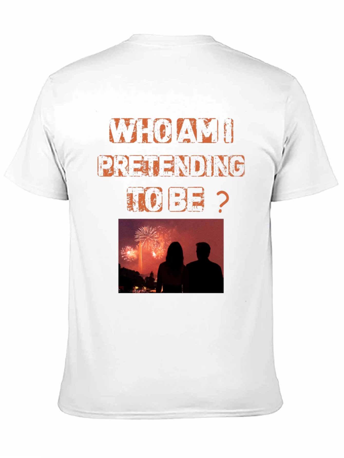 Who Am I Pretending To Be? Graphic Tee