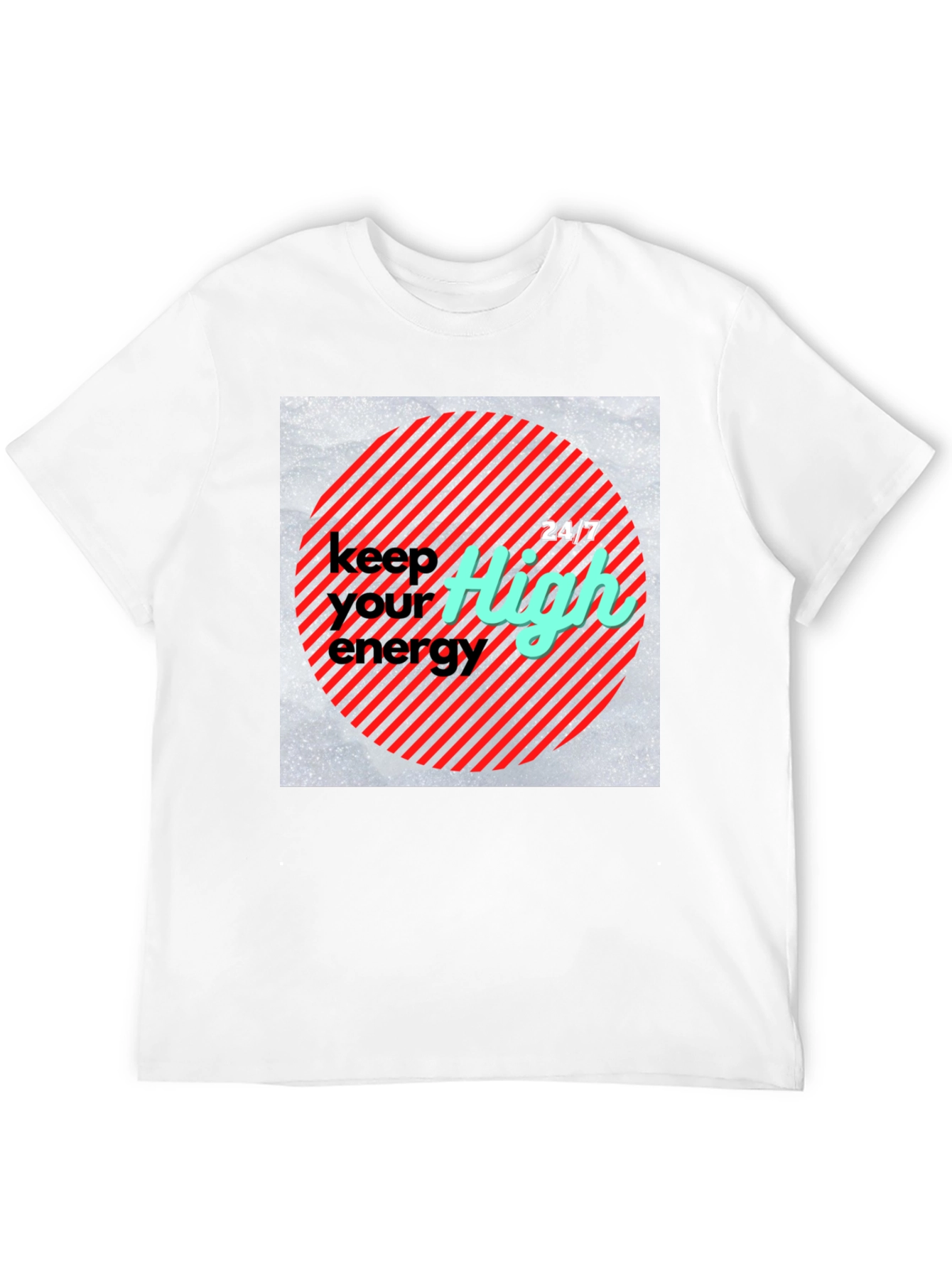Keep Your High Energy 24/7 Black T-Shirt