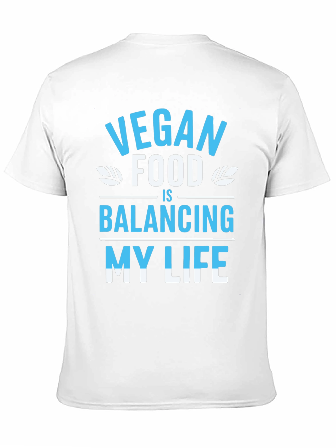 Vegan Food Balancing My Life T-Shirt