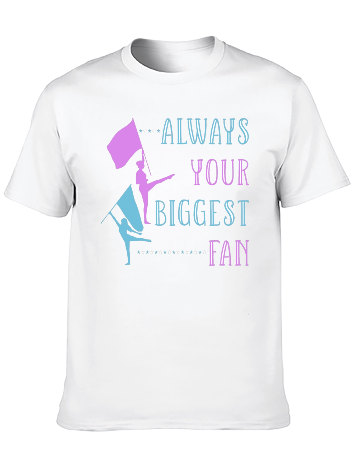 Always Your Biggest Fan Unisex T-Shirt