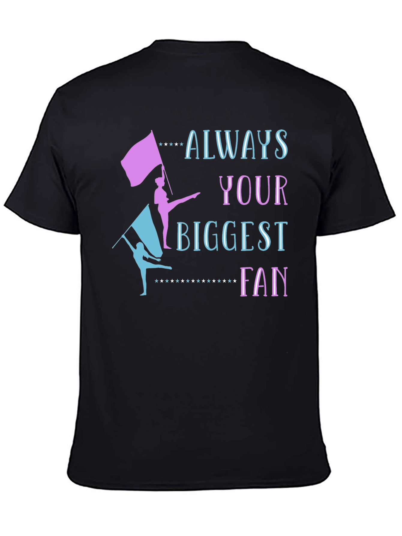 Always Your Biggest Fan Unisex T-Shirt