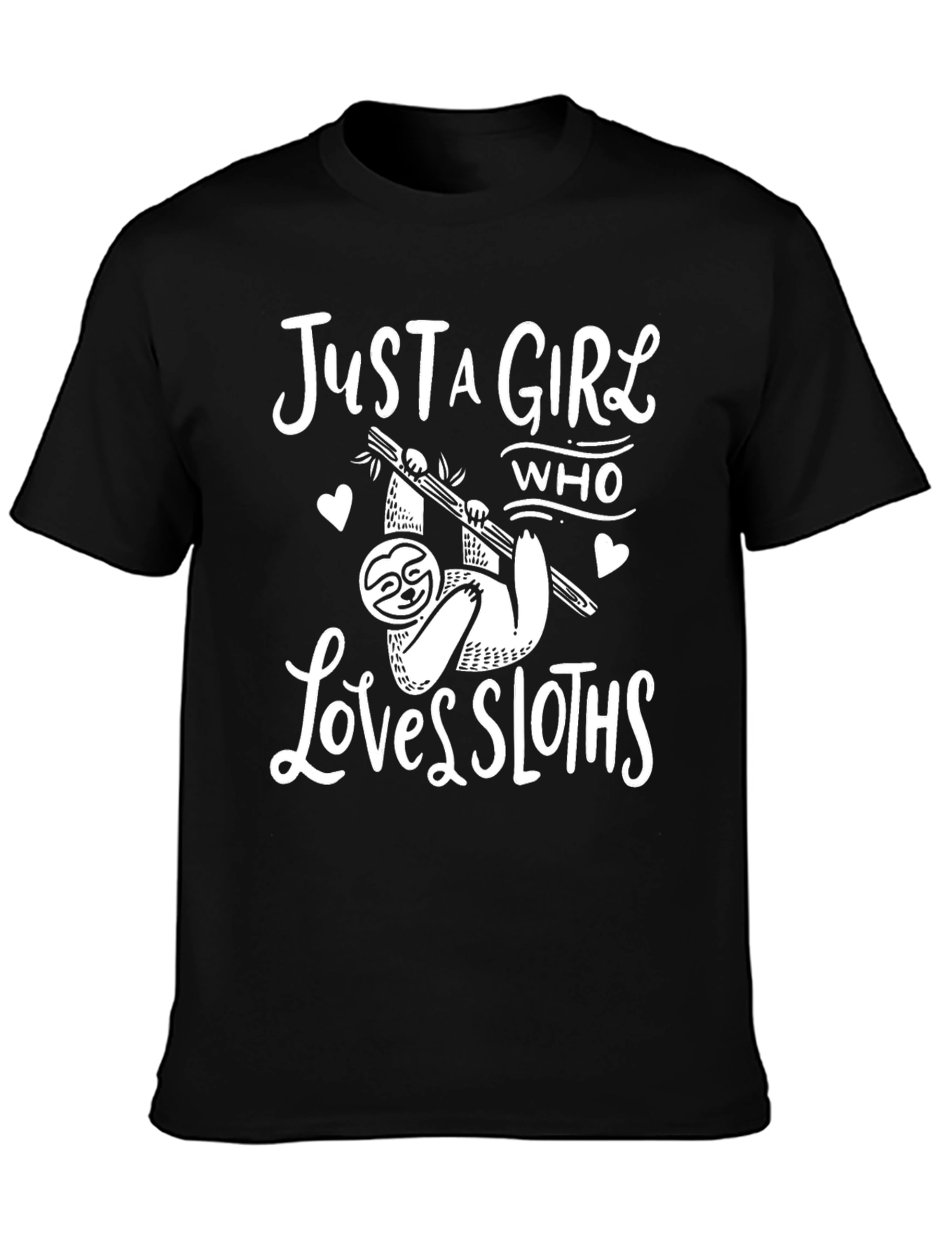 Just a Girl Who Loves Sloths T-Shirt