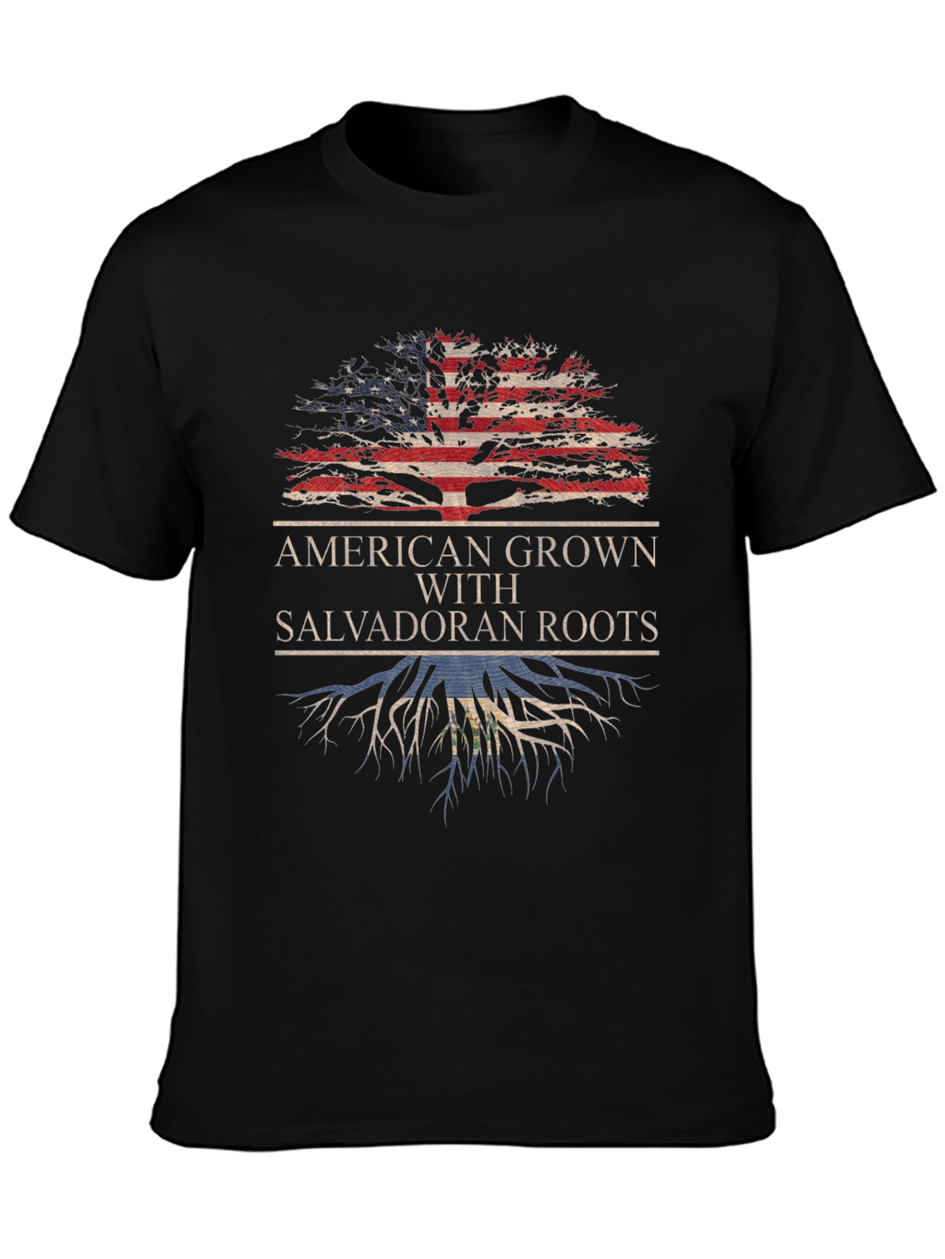 American Grown Salvadoran Roots T-Shirt