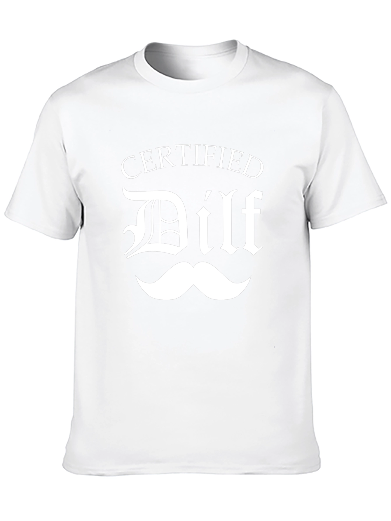 Certified DILF T-Shirt - Funny Graphic Tee