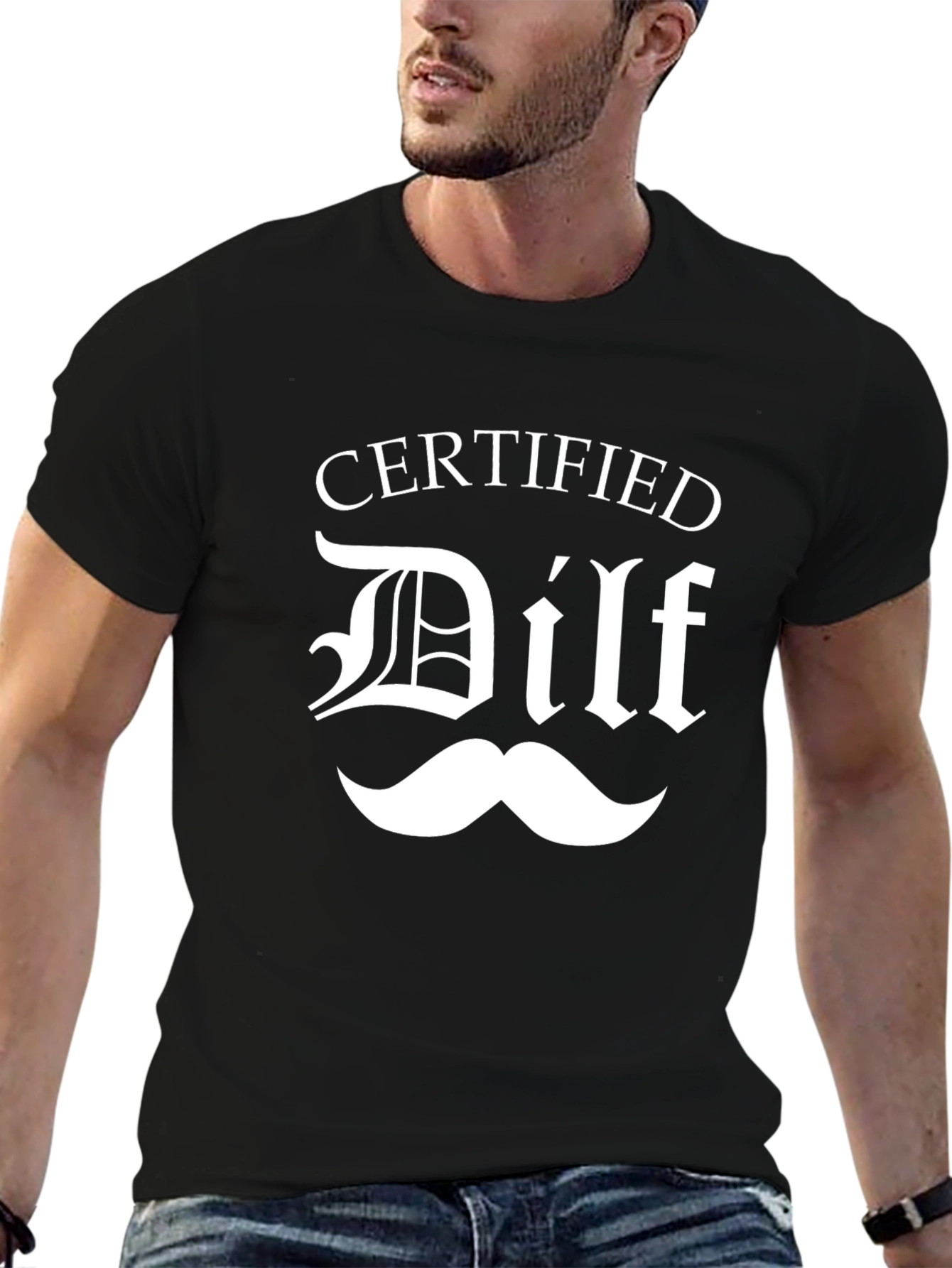 Certified DILF T-Shirt - Funny Graphic Tee
