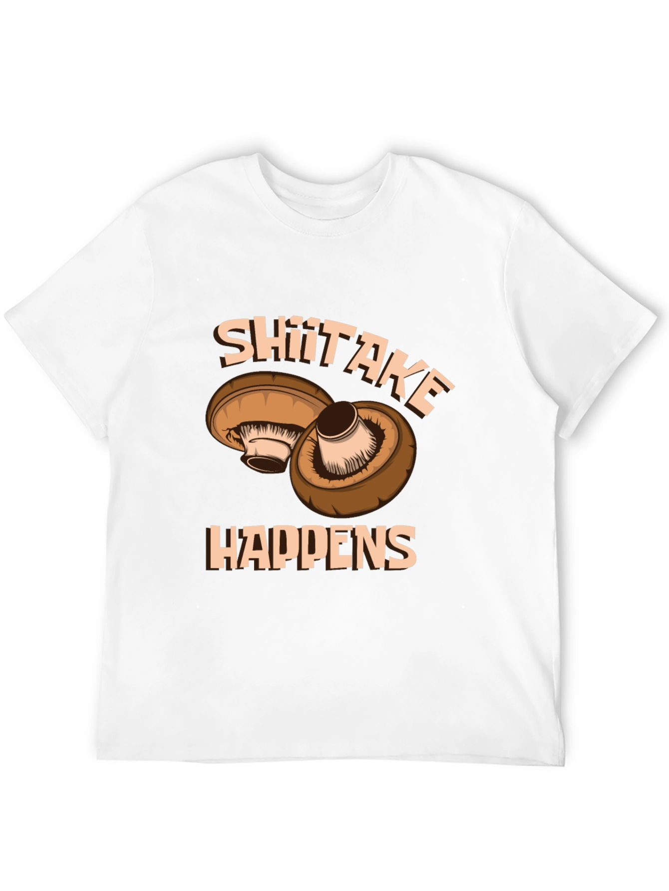 Shiitake Happens Graphic T-Shirt - Funny Mushroom Tee