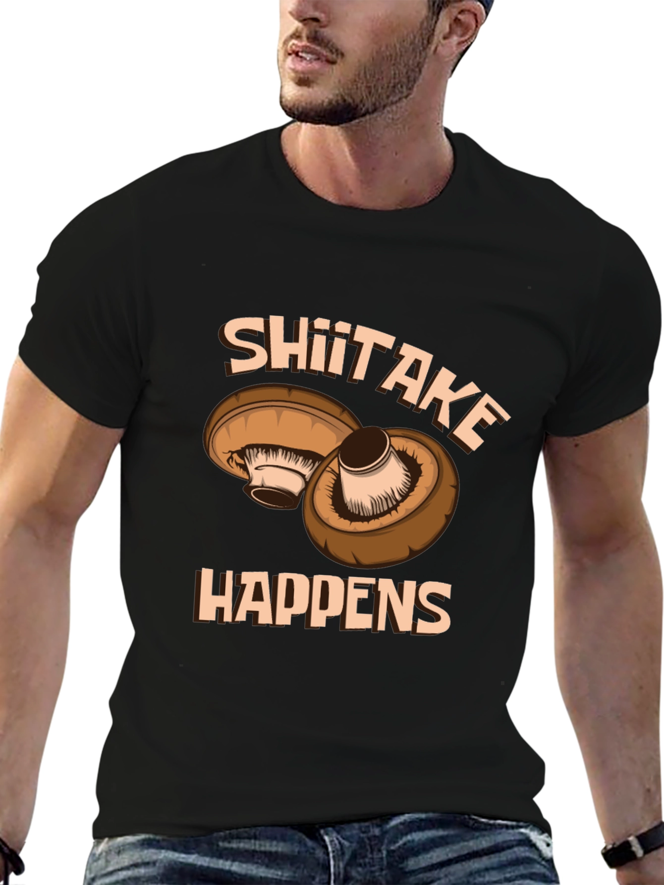 Shiitake Happens Graphic T-Shirt - Funny Mushroom Tee
