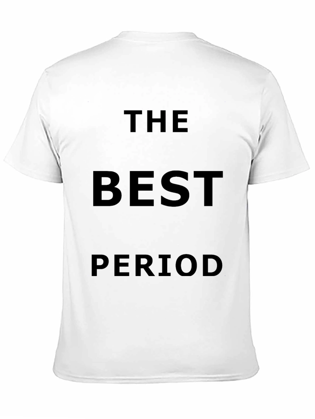 The Best Period - Black Graphic T-Shirt