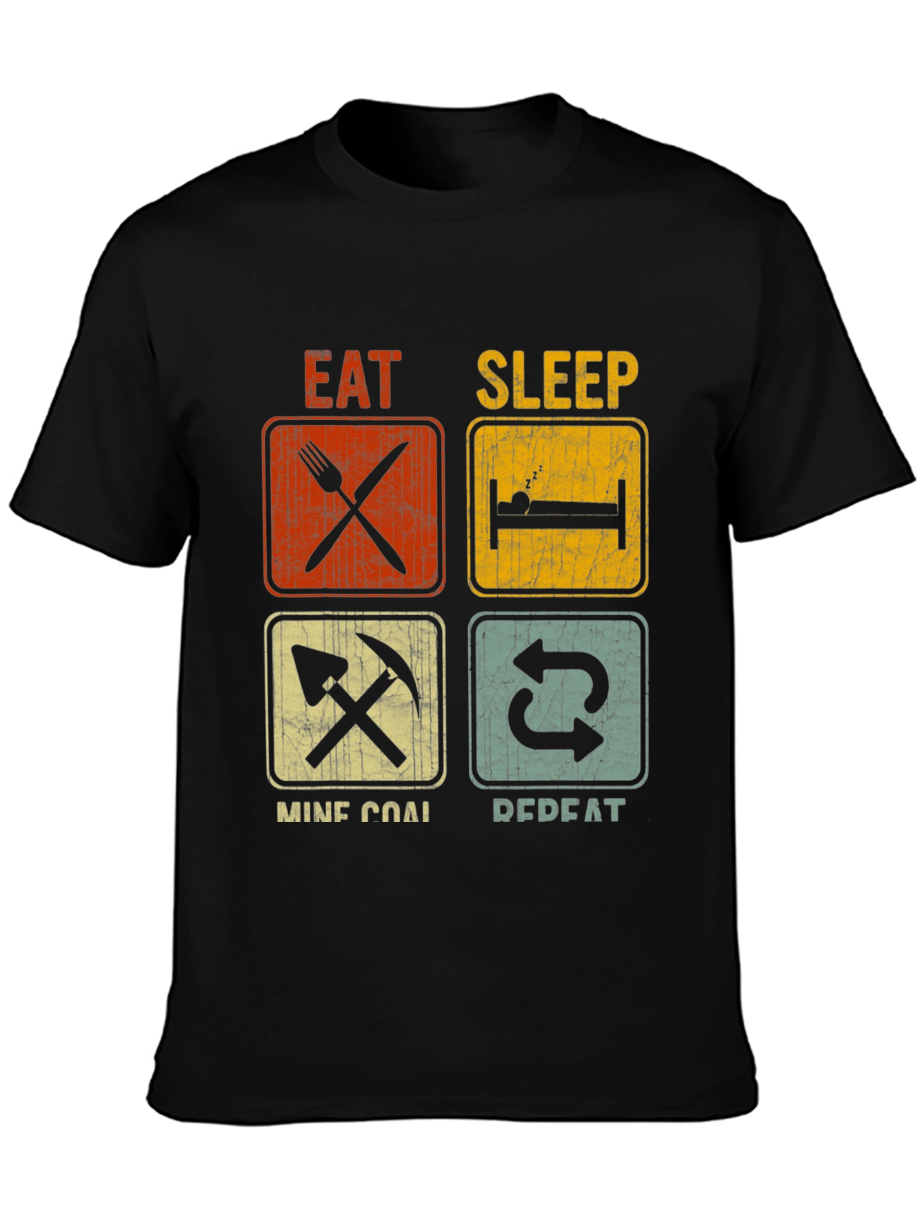 Eat Sleep Mine Coal Repeat T-Shirt