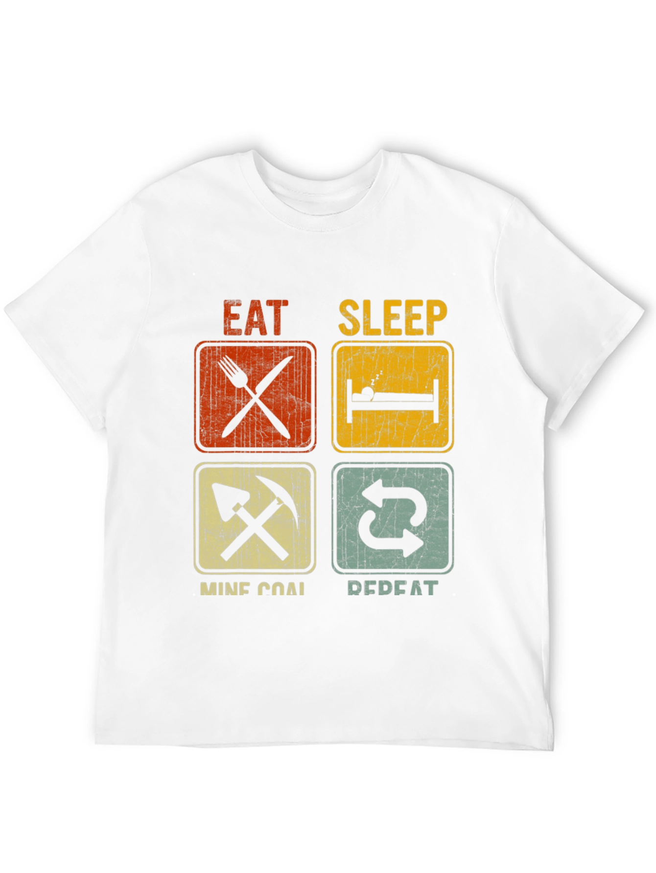 Eat Sleep Mine Coal Repeat T-Shirt