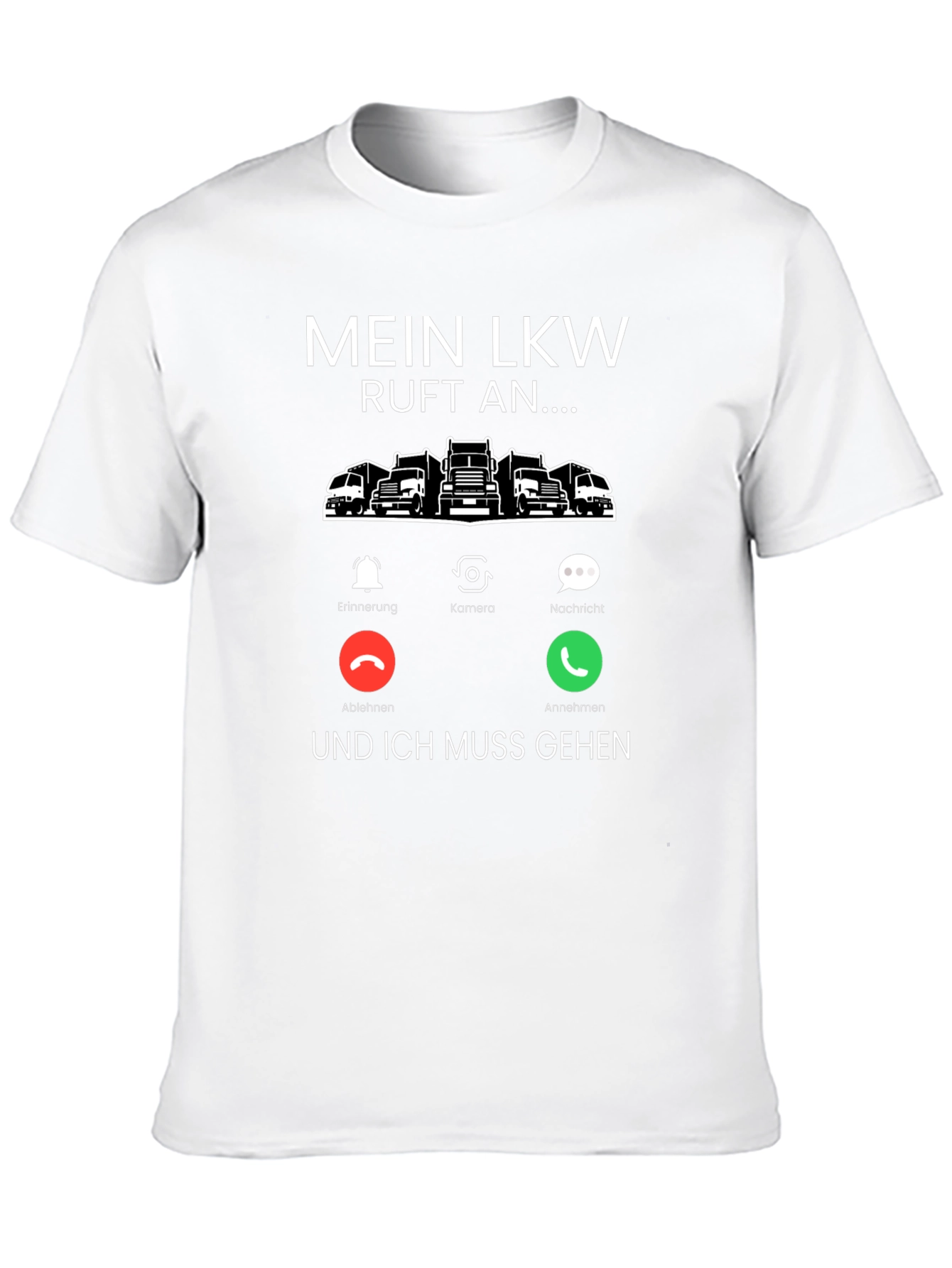 Mein LKW Calls T-Shirt - Trucker Life
