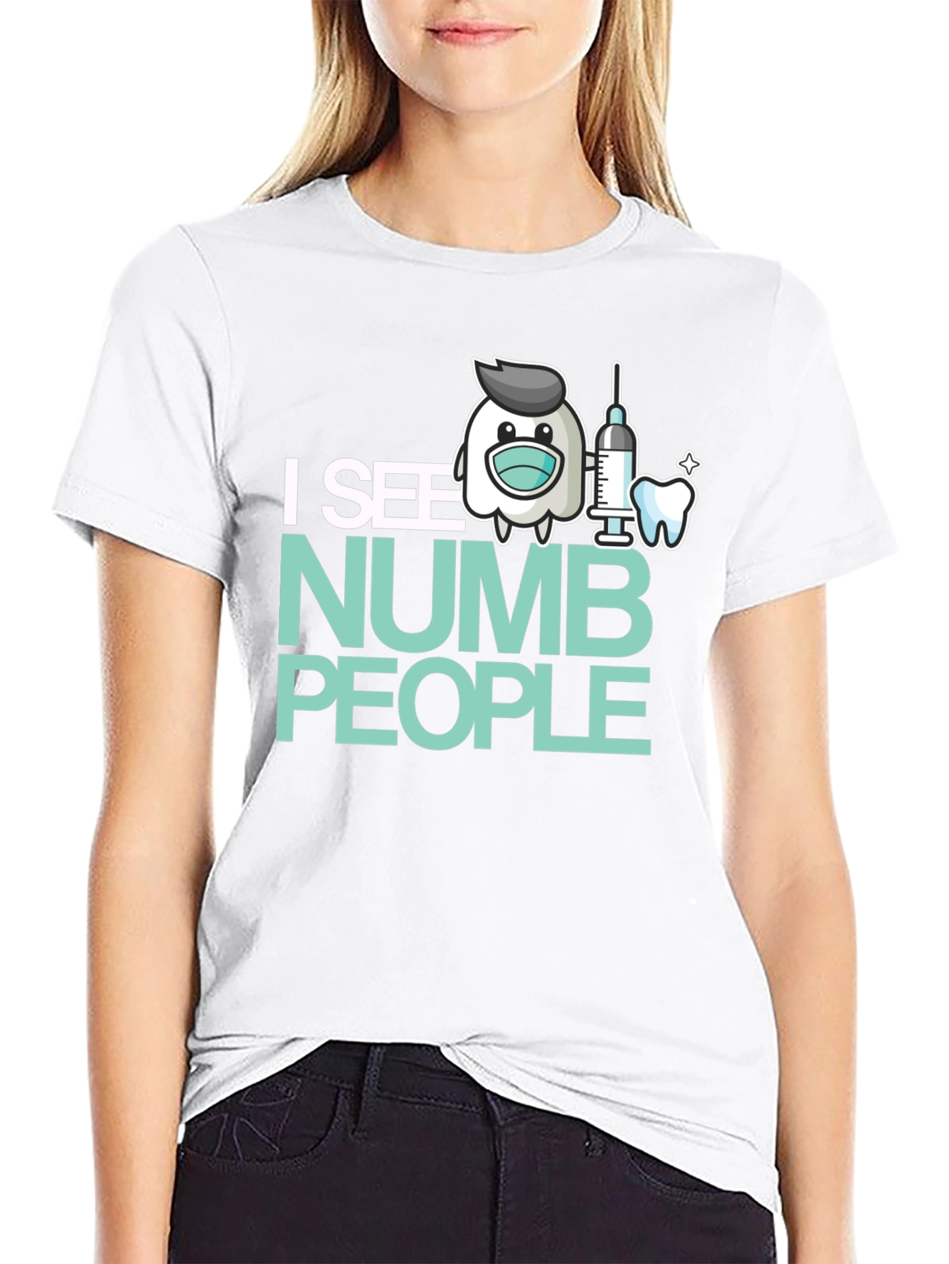 I See Numb People Dentist T-Shirt