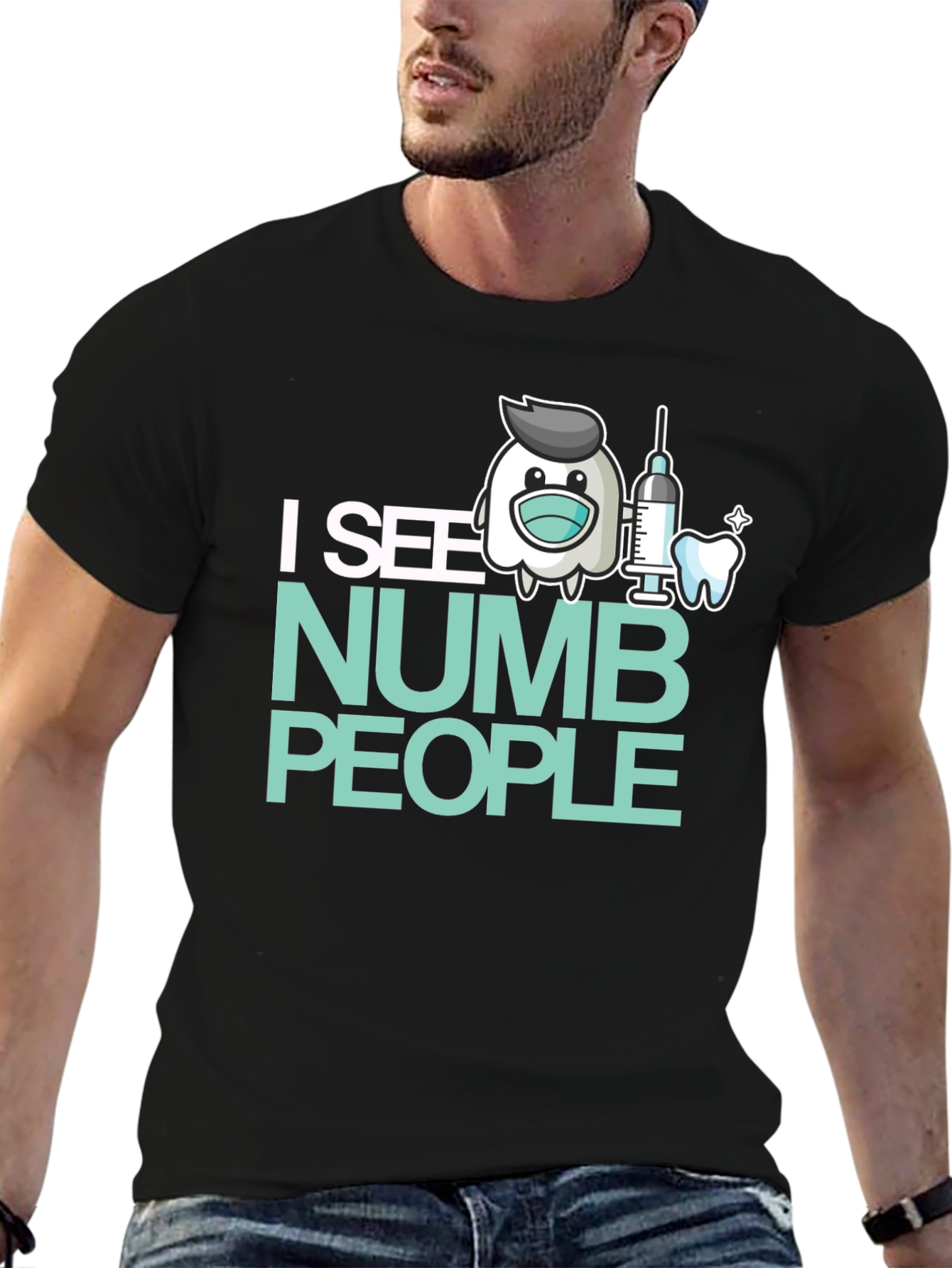 I See Numb People Dentist T-Shirt